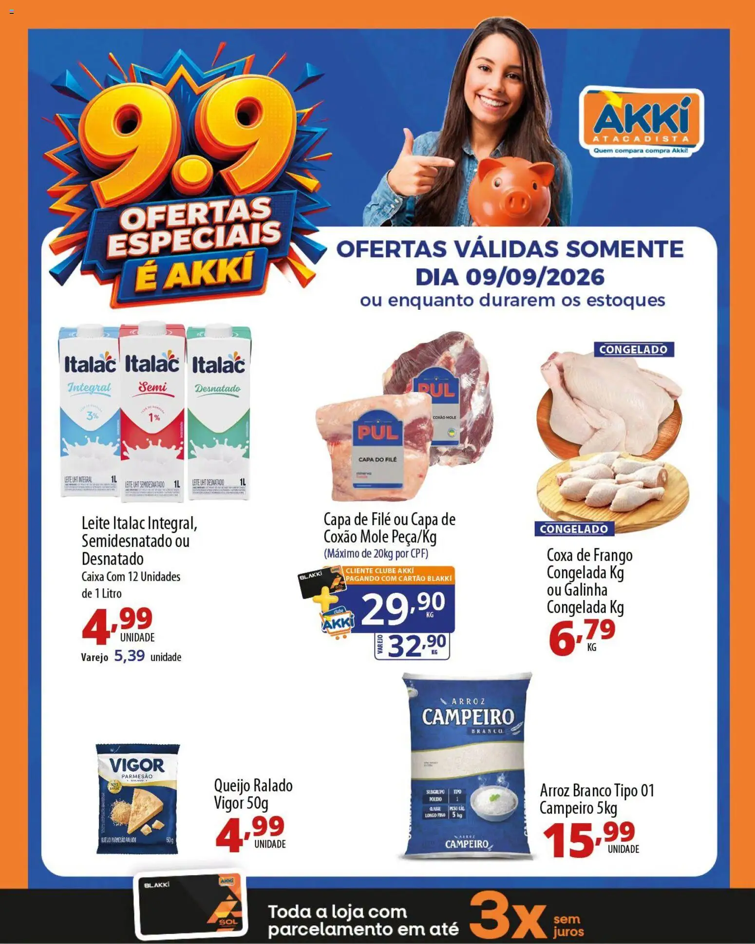 Pré-Visualização do folheto "Akki Atacadista ofertas do Dia" da loja Akki Atacadista válido a partir de 09/09/2026