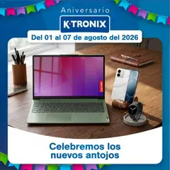  Vista previa del prospecto Ktronix catalógo del almacen Ktronix válida del 01/08/2026 al 07/08/2026