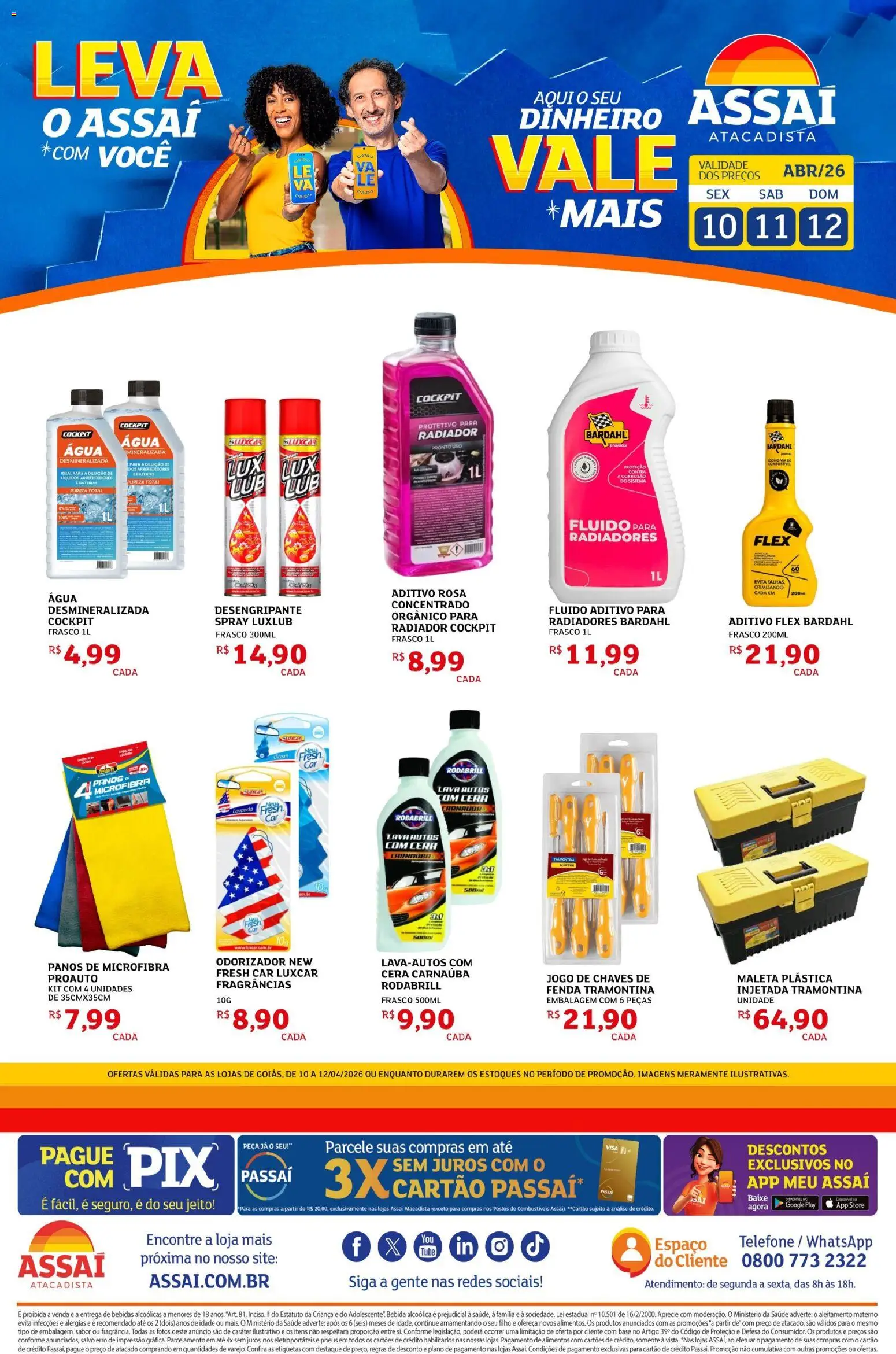 Pré-Visualização do folheto "Assaí Atacadista ofertas - GO" da loja Assaí Atacadista válido a partir de 10/04/2026 - Água, Bebidas, Pneus, Base, Bebida, Radiador, Alimentos, Cera