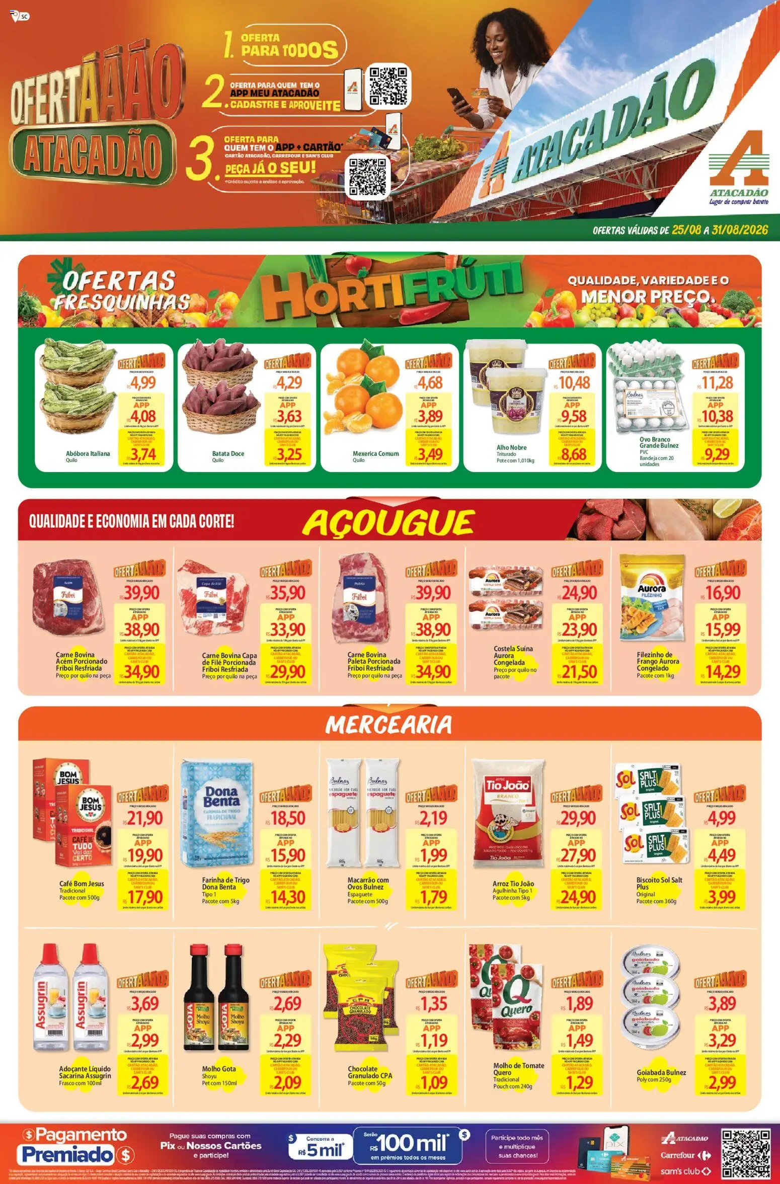 Pré-Visualização do folheto "Atacadão ofertas - SC" da loja Atacadão válido a partir de 25/08/2026 - Abóbora, Batata, Tomate, Goiabada, Molho de tomate, Bandeja, Alho, Farinha
