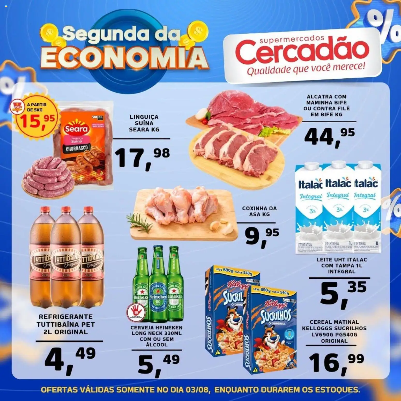 Ofertas Cercadão até 03/08/2026.