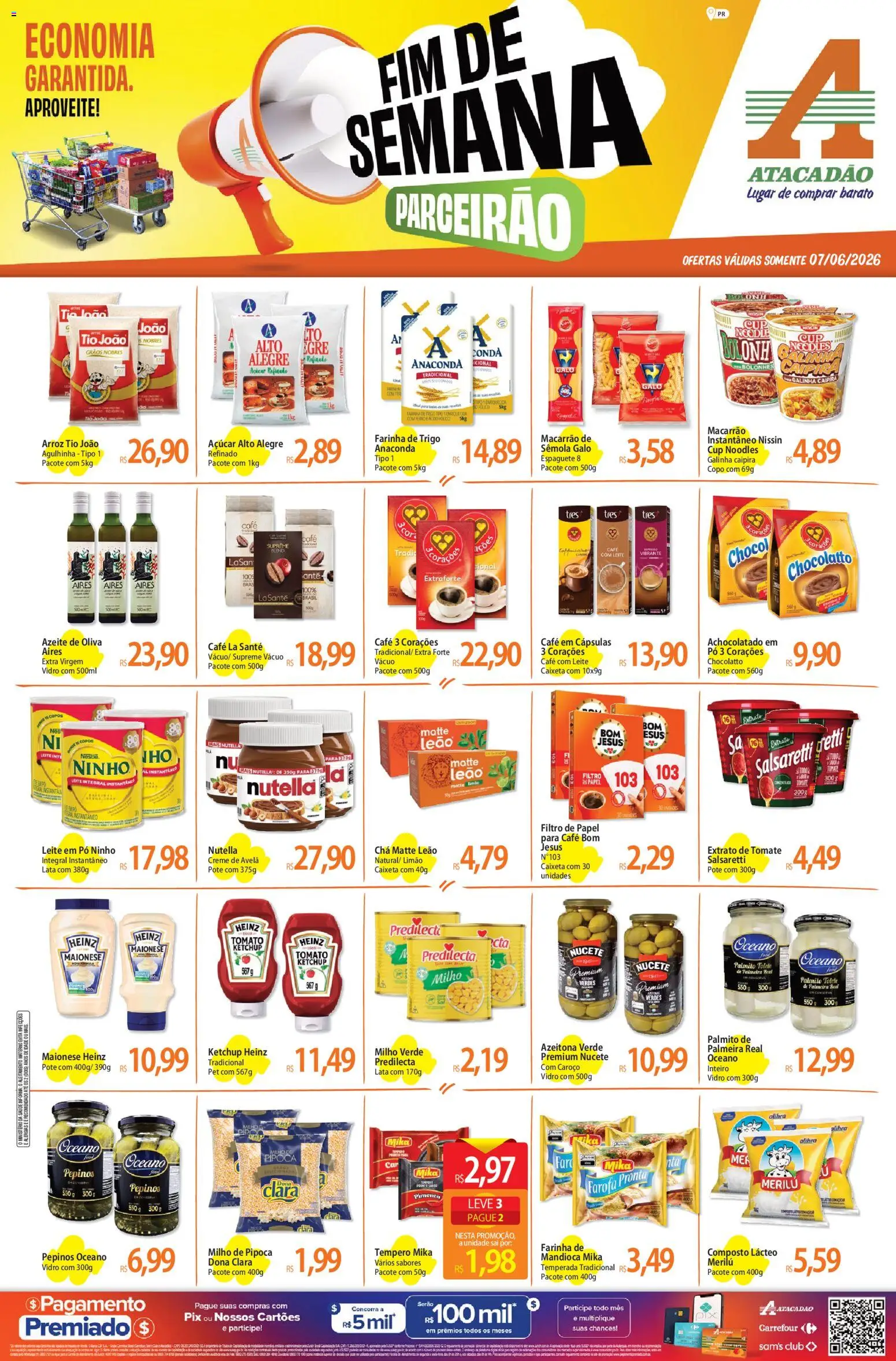 Pré-Visualização do folheto "Atacadão ofertas - PR" da loja Atacadão válido a partir de 07/06/2026 - Nutella, Azeite, Pimenta, Copos, Milho verde, Espaguete, Leite integral, Filtro de papel