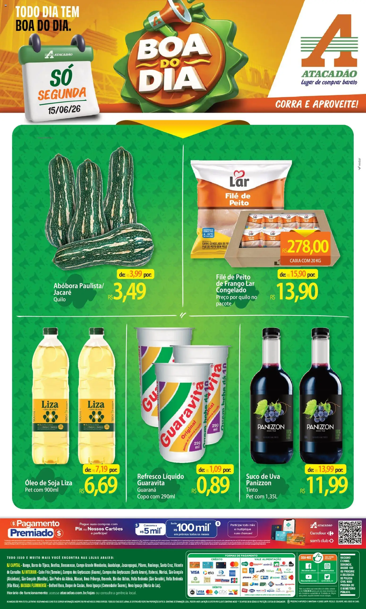 Pré-Visualização do folheto "Atacadão ofertas - RJ" da loja Atacadão válido a partir de 15/06/2026 - Caixa, Uva, Óleo, Abóbora, Frango, Soja, Cabo, Refresco