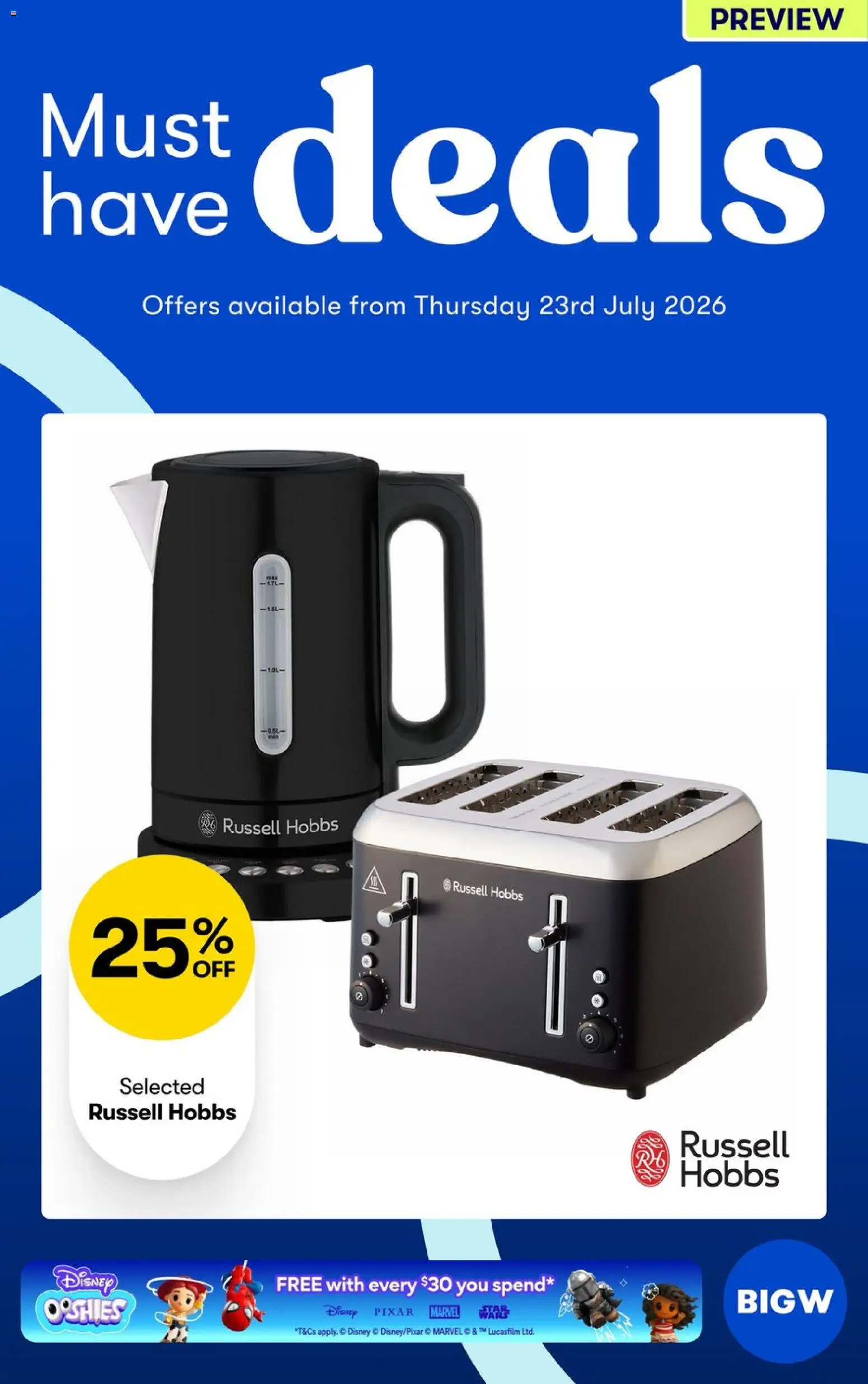 Preview of catalogue Big W Must Have Deals PREVIEW from shop Big W valid 23/07/2026