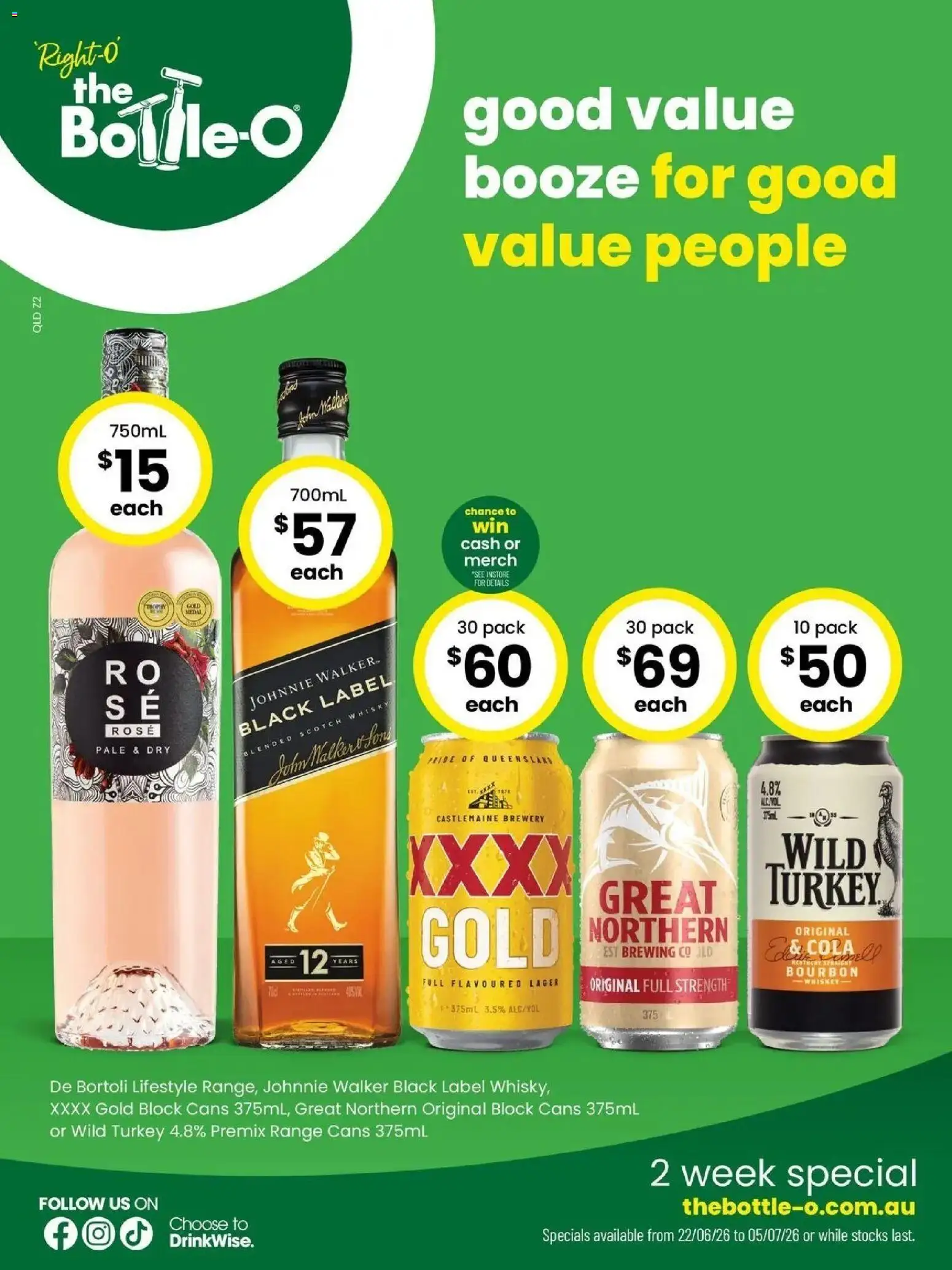 Preview of catalogue Good Value Booze, For Good Value People 22/06 from shop The Bottle-O valid 21/06/2026 - Scotch whisky, Bourbon, Whiskey, Scotch, Turkey