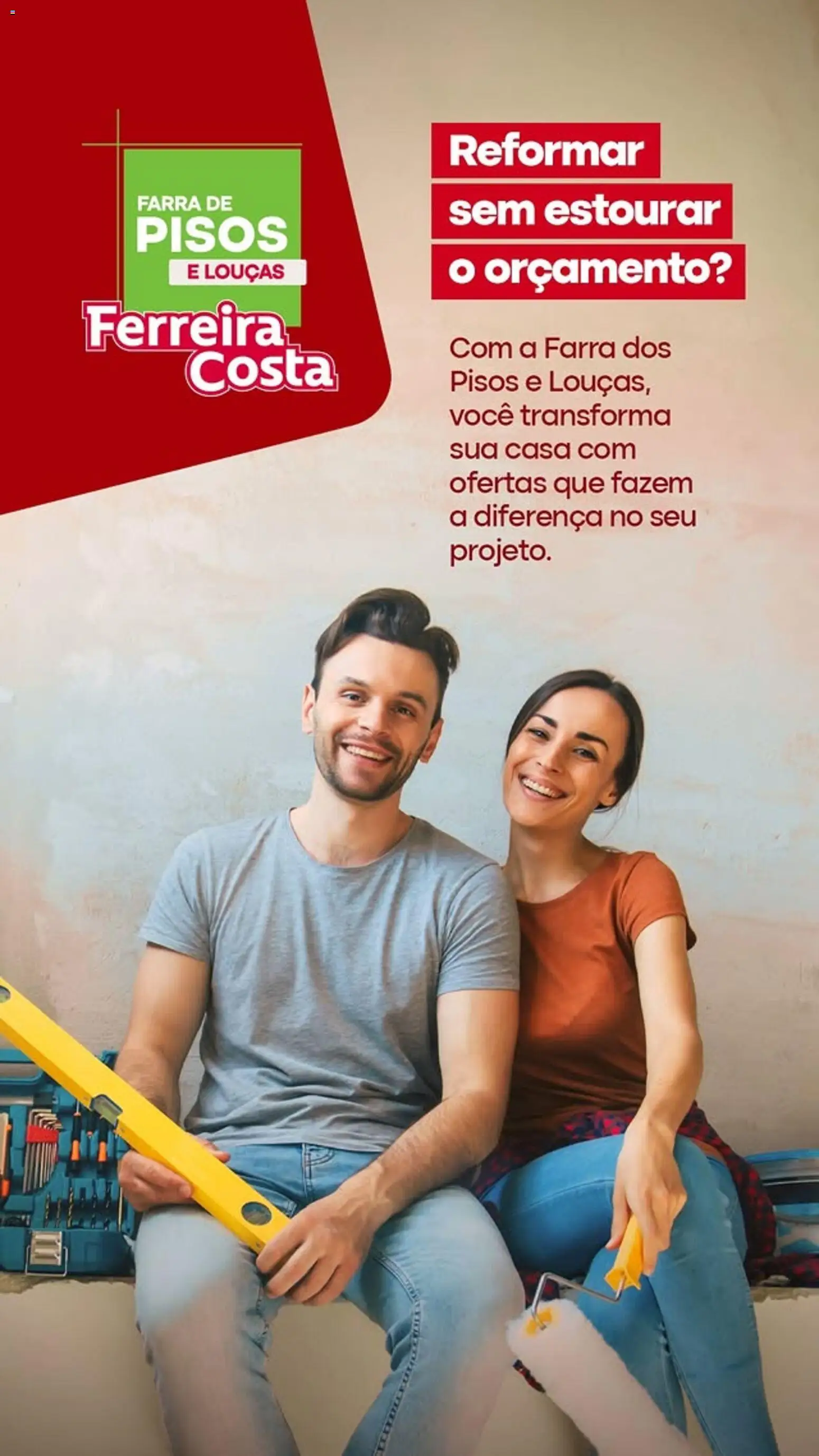 Pré-Visualização do folheto "Ferreira Costa ofertas Farra de Pisos" da loja Ferreira Costa válido a partir de 29/07/2026