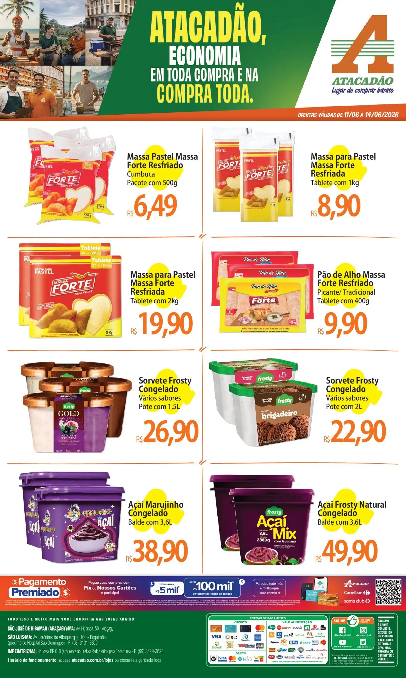 Pré-Visualização do folheto "Atacadão ofertas - MA" da loja Atacadão válido a partir de 11/06/2026 - Sorvete, Pão, Massa, Pao de alho, Pasta, Alho, Guaraná, Acai congelado