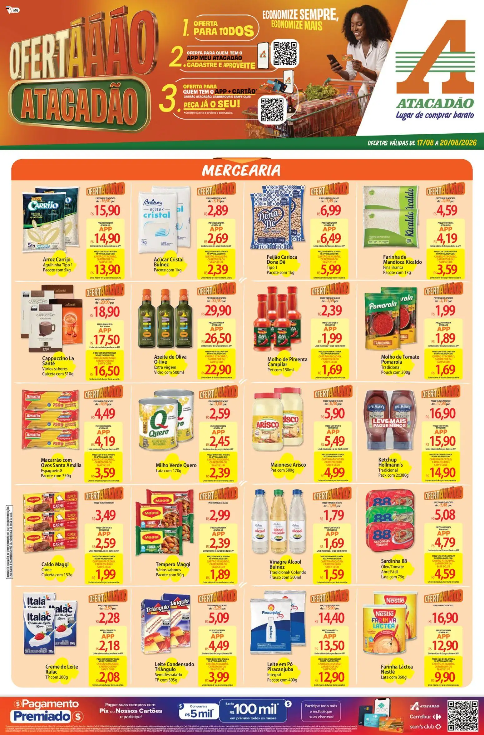 Pré-Visualização do folheto "Atacadão ofertas - MG" da loja Atacadão válido a partir de 17/08/2026 - Macarrão, Azeite, Milho, Cappuccino, Sardinha, Milho verde, Espaguete, Arroz carrijo