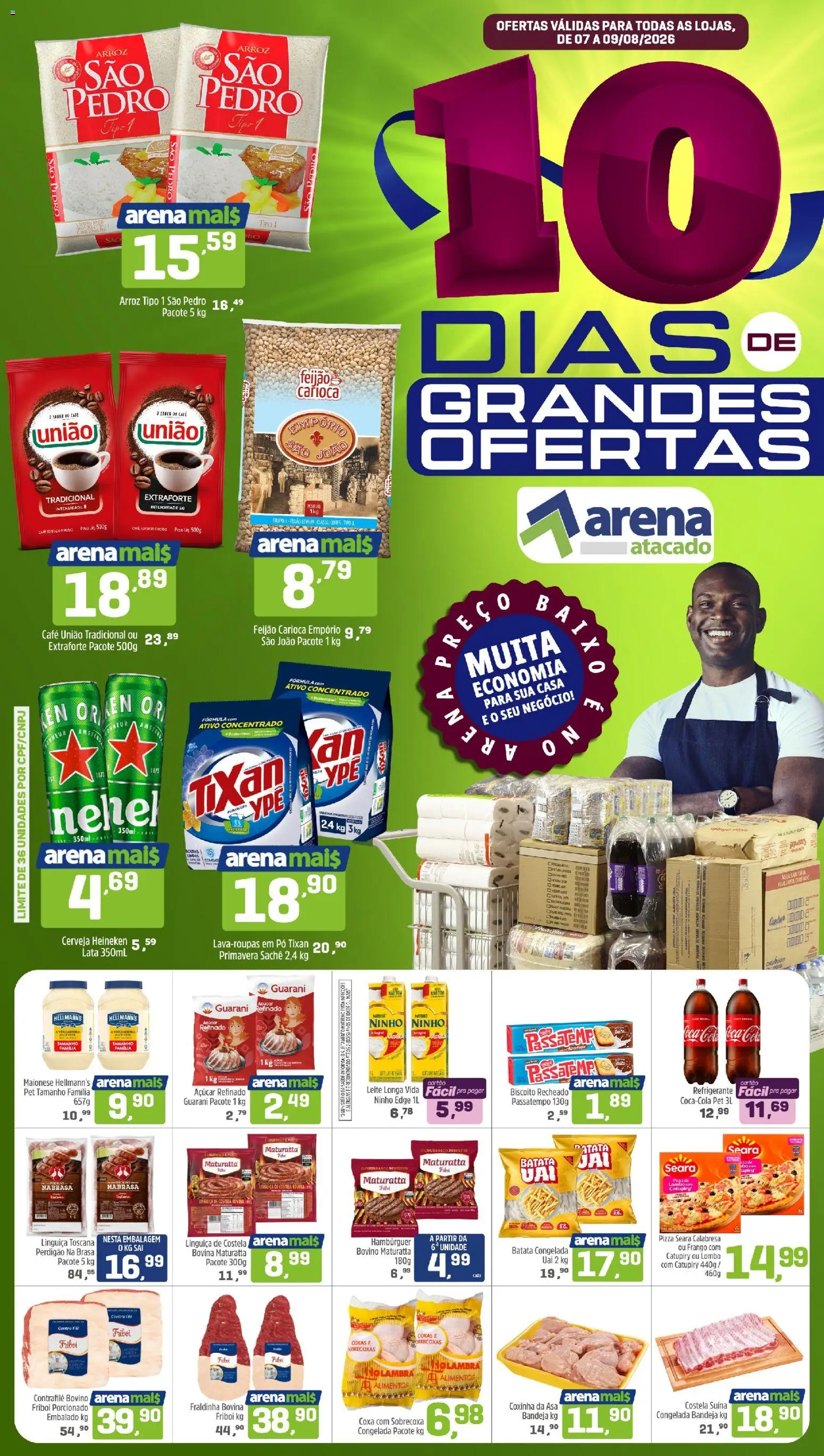 Ofertas Arena Atacado até 09/08/2026.