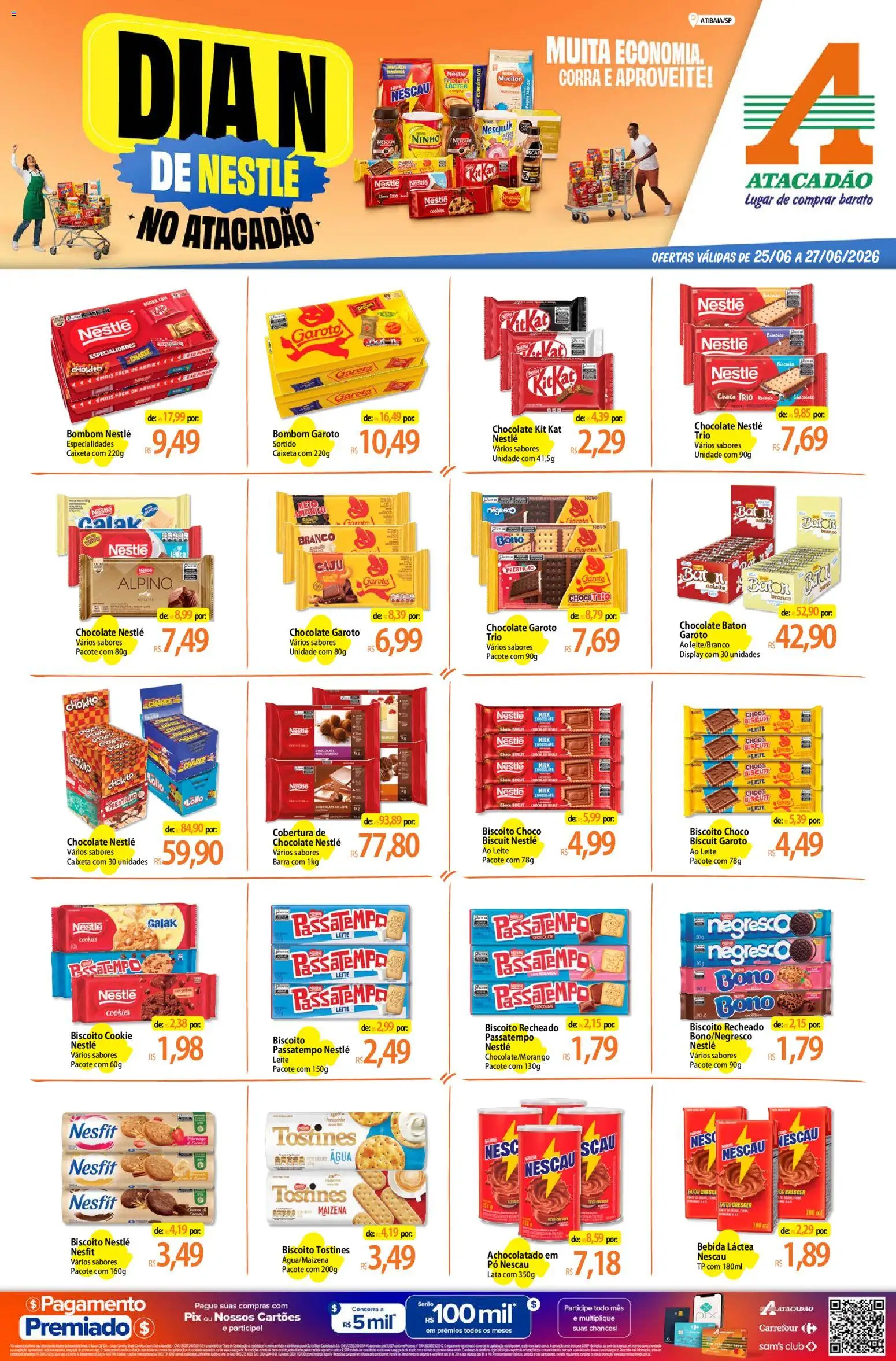 Pré-Visualização do folheto "Atacadão ofertas - SP" da loja Atacadão válido a partir de 25/06/2026 - Água, Cookies, Caju, Bebida, Mucilon, Biscoito, Leite, Bombom
