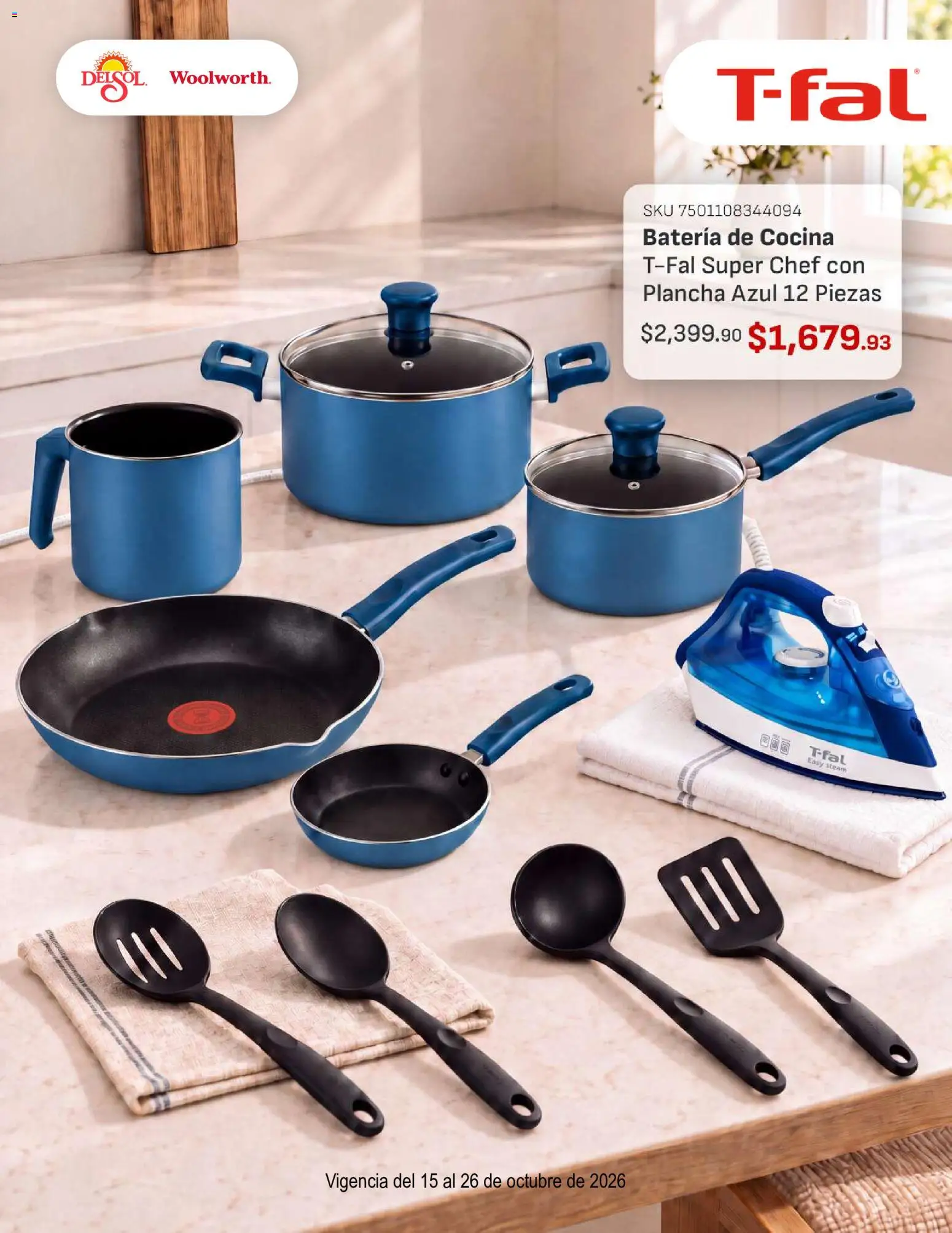 Vista previa las ofertas de la tienda Del Sol y Woolworth - Del Sol y Woolworth catálogo Lo Mejor de T-Fal desde el 15/10/2026 