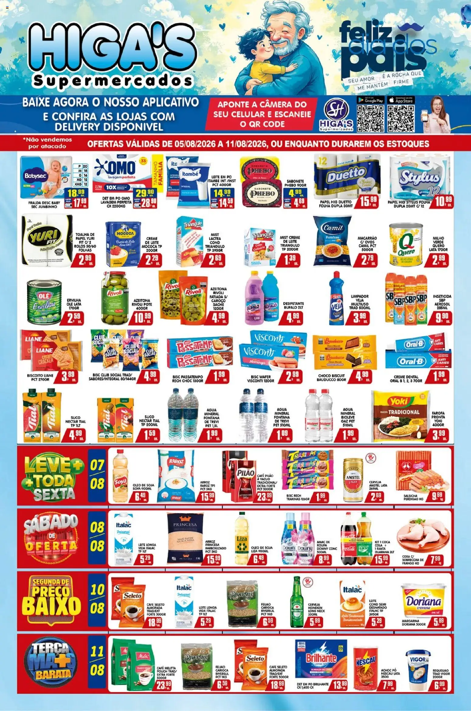 Pré-Visualização do folheto "Higa's Supermercado - Ofertas da semana" da loja Higa's Supermercado válido a partir de 05/08/2026