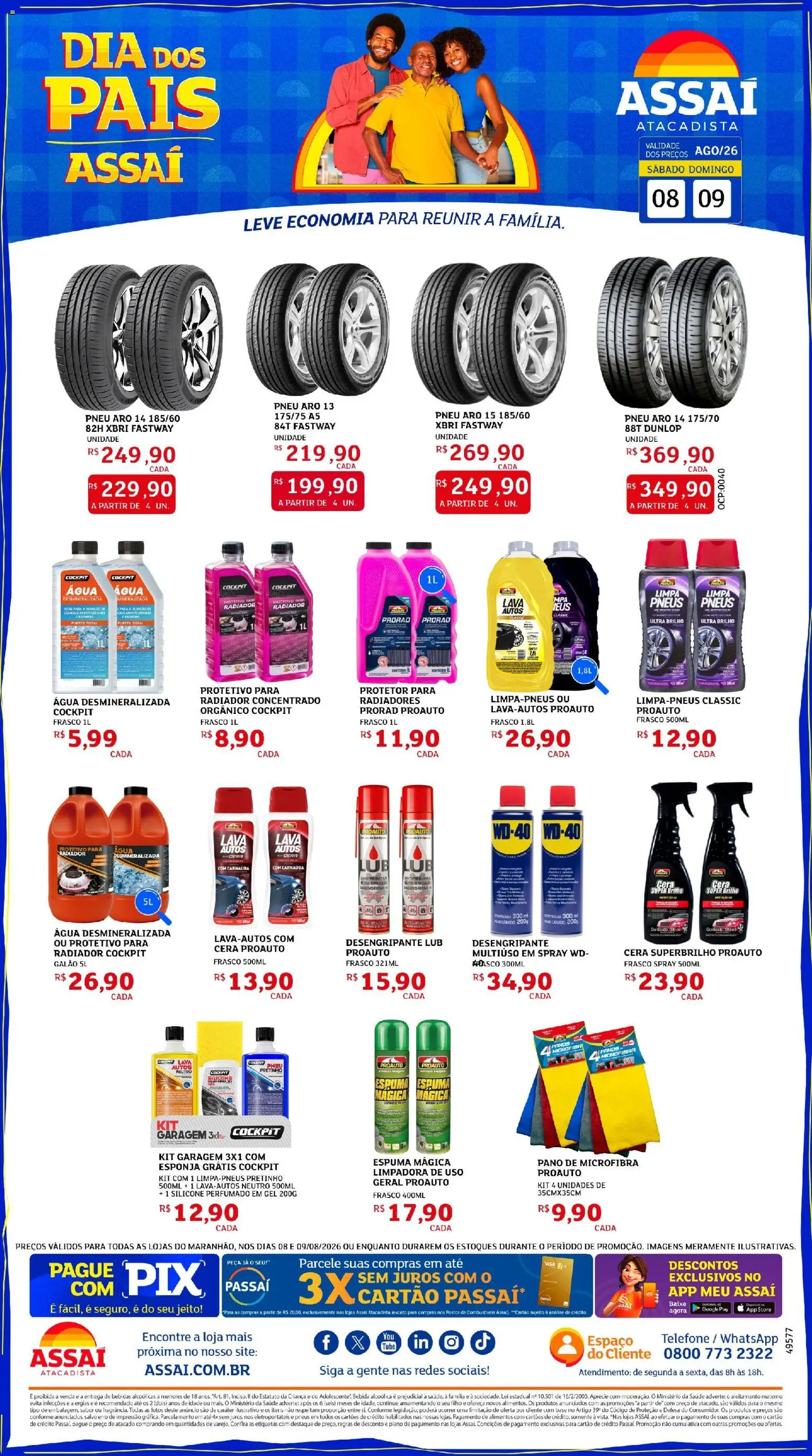 Pré-Visualização do folheto "Assaí Atacadista ofertas - MA" da loja Assaí Atacadista válido a partir de 08/08/2026 - Água, Bebidas, Pneus, Base, Bebida, Radiador, Alimentos, Esponja