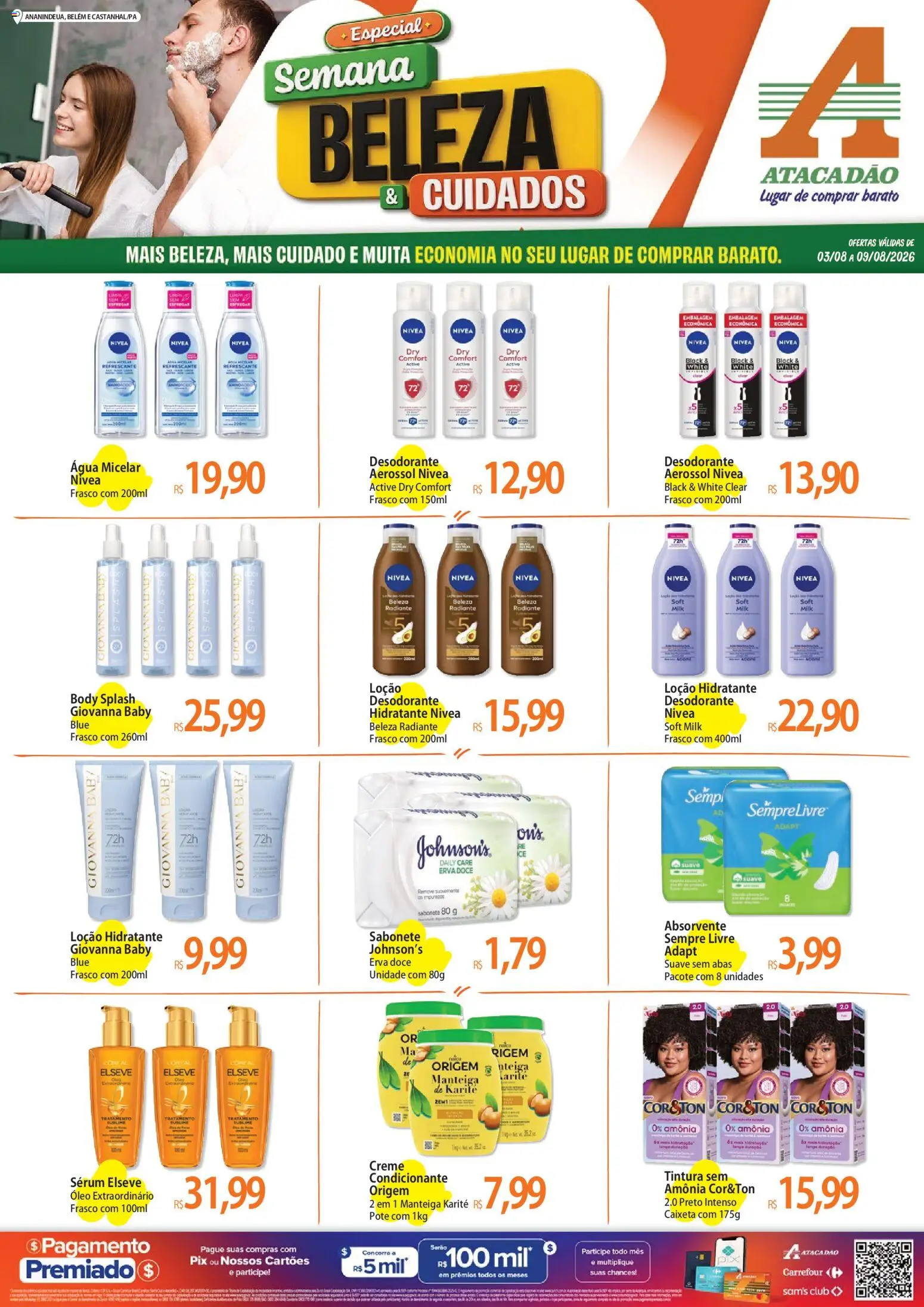 Pré-Visualização do folheto "Atacadão ofertas - PA" da loja Atacadão válido a partir de 03/08/2026 - Água, Absorvente, Desodorante, Body, Doce, Manteiga, Creme, Sempre Livre