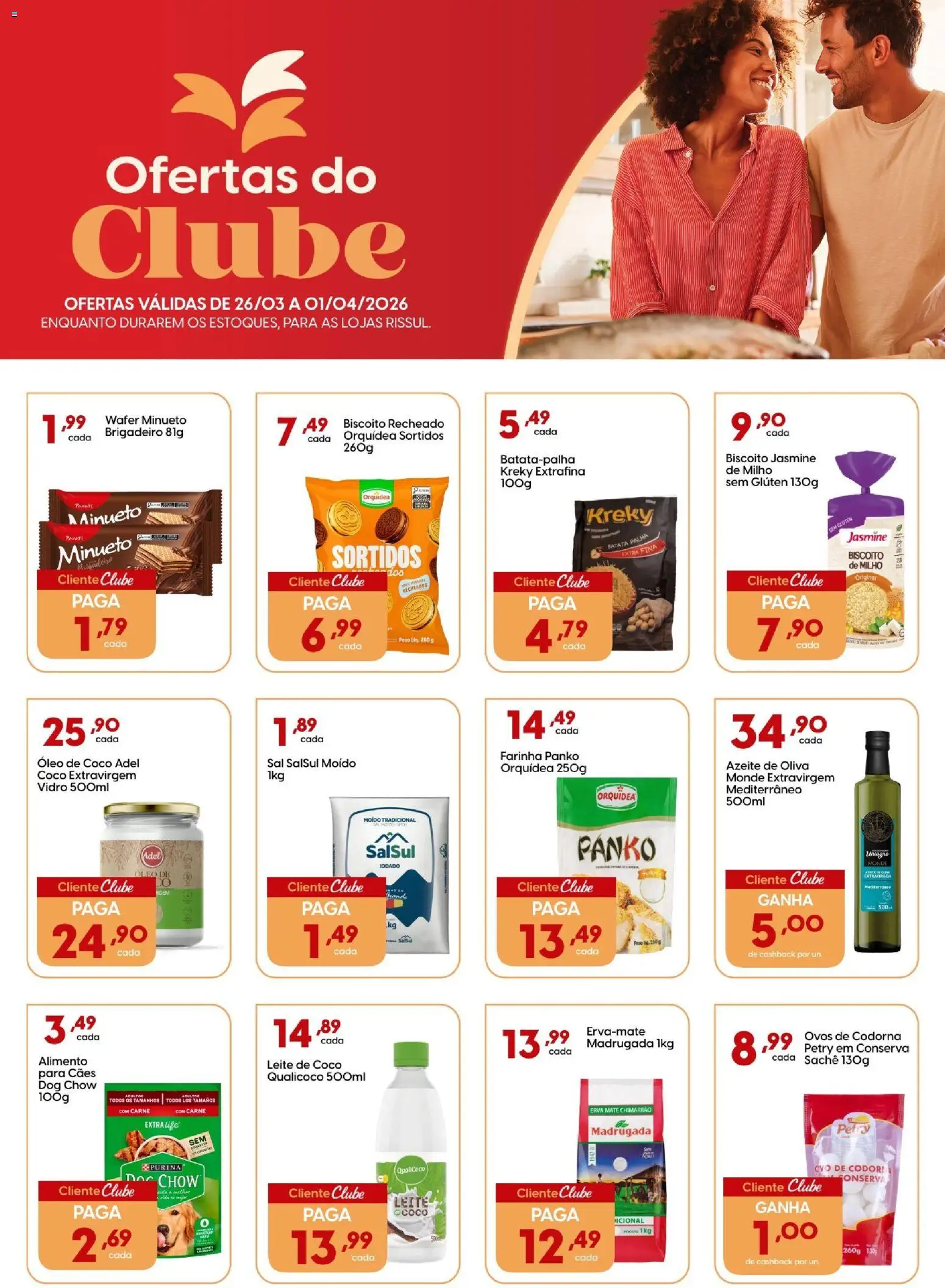 Pré-Visualização do folheto "Rissul ofertas Especial Clube" da loja Rissul válido a partir de 26/03/2026 - Orquídea, Ovos, Óleo, Leite, Milho, Leite de coco, Farinha, Biscoito recheado
