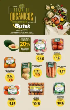 Pré-Visualização do folheto "Bistek Supermercados ofertas Feira de Orgânicos" da loja Bistek Supermercados válido a partir de 30/04/2026
