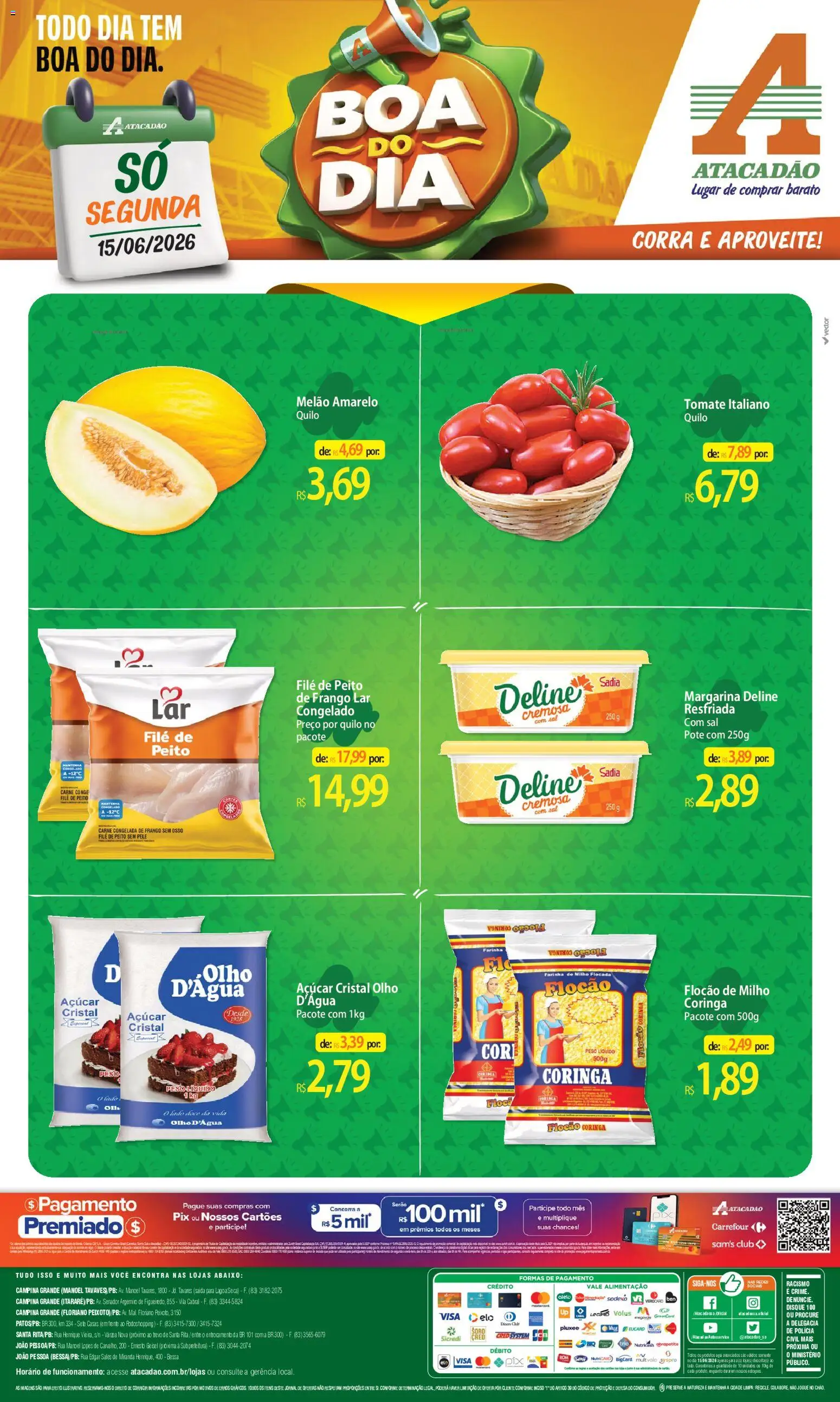 Pré-Visualização do folheto "Atacadão ofertas - PB" da loja Atacadão válido a partir de 15/06/2026 - Sal, Carne, Doce, Tomate, Milho, Peito de frango, Farinha, Melão amarelo