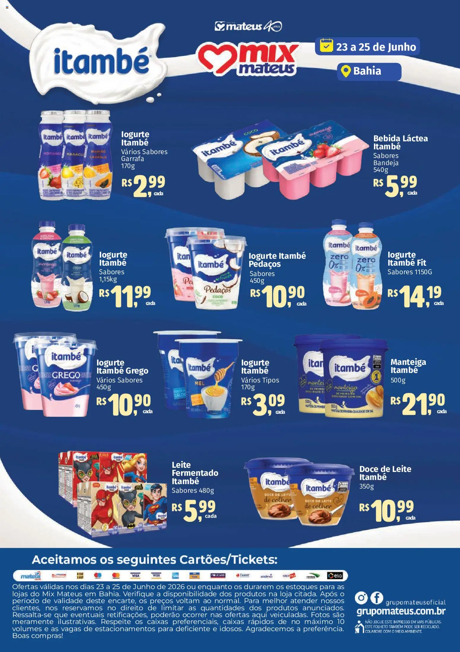 Pré-Visualização do folheto "Mateus ofertas Especial itambe" da loja Mateus válido a partir de 23/06/2026 - Sal, Doce de leite, Bebida, Leite, Doce, Manteiga, Bandeja, Mamão