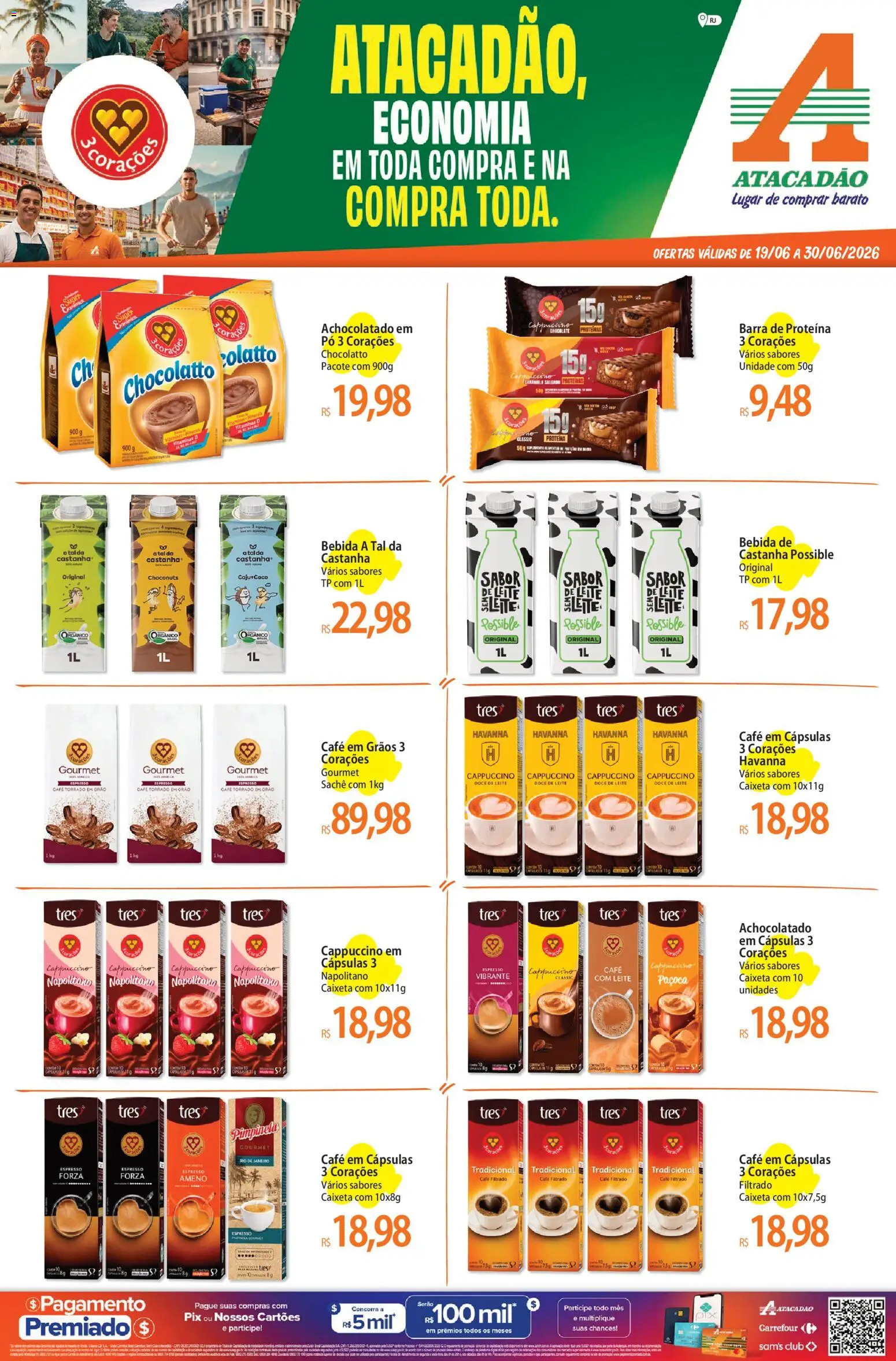 Pré-Visualização do folheto "Atacadão ofertas - RJ" da loja Atacadão válido a partir de 19/06/2026 - Doce de leite, Bebida, Proteína, Capsulas 3 corações, Pó, Cappuccino, Barra de proteína, Café em grãos