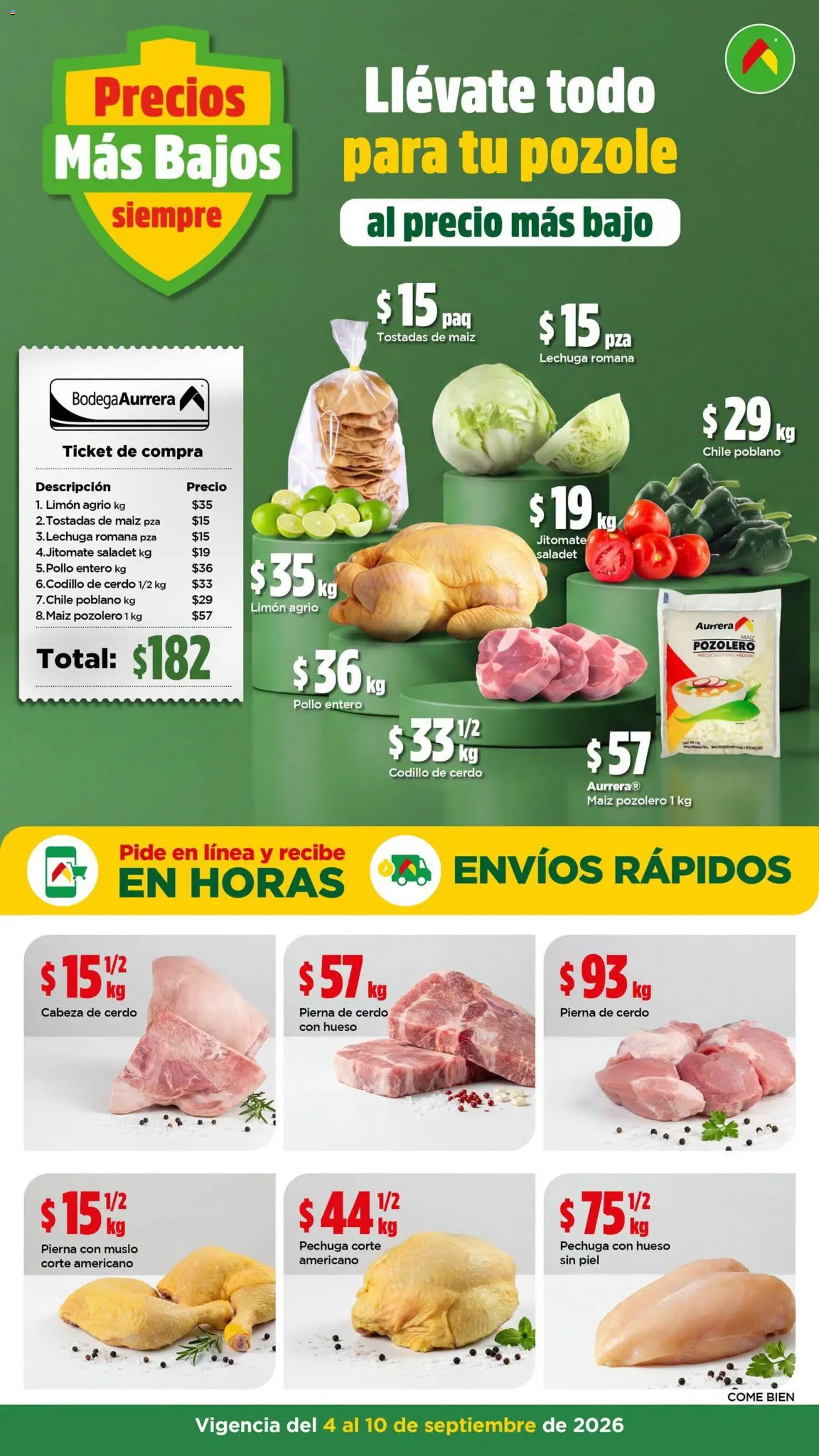Vista previa las ofertas de la tienda Bodega Aurrerá - Bodega Aurrerá folleto Precio más bajo siempre desde el 04/09/2026 - Pollo, Chile, Maíz, Limón, Lechuga, Lechuga romana, Pierna de cerdo, Codillo de cerdo