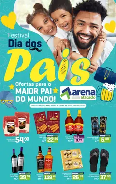 Pré-Visualização do folheto "Arena Atacado ofertas Dia dos Pais" da loja Arena Atacado válido a partir de 29/07/2026