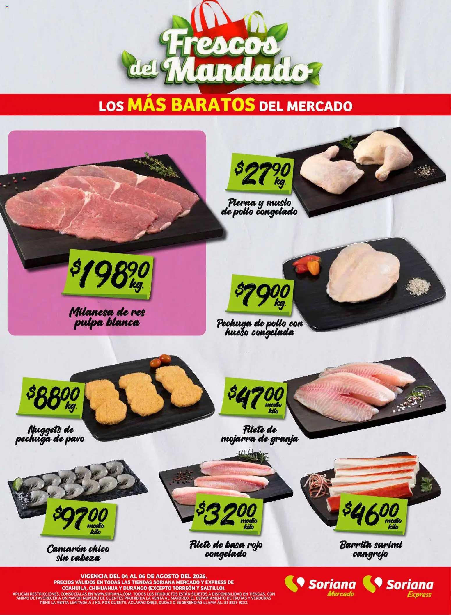 Vista previa las ofertas de la tienda Soriana - Soriana Frescos del Mandado Mercado: Coah, Chih y Dur (excepto Torreón y Saltillo) desde el 04/08/2026 