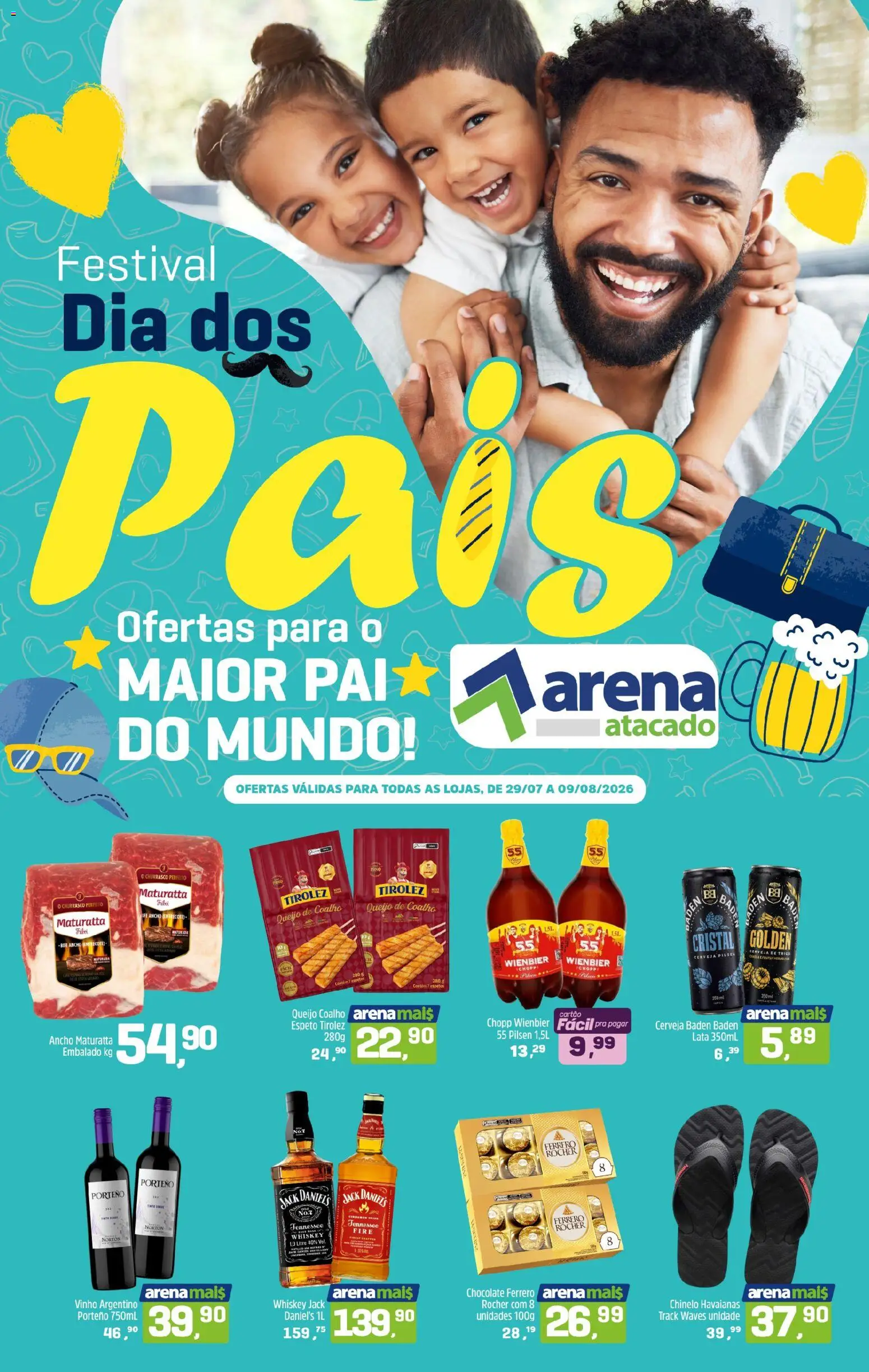 Pré-Visualização do folheto "Arena Atacado ofertas Dia dos Pais" da loja Arena Atacado válido a partir de 29/07/2026 - Chocolate, Cerveja, Vinho, Queijo, Queijo coalho, Bife ancho, Ancho Maturatta