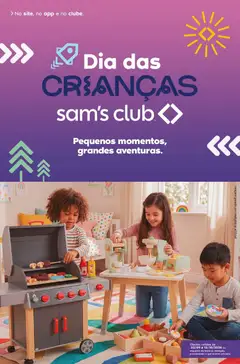 Pré-Visualização do folheto "Sam's Club ofertas Dia das Crianças" da loja Sam's Club válido a partir de 22/09/2026