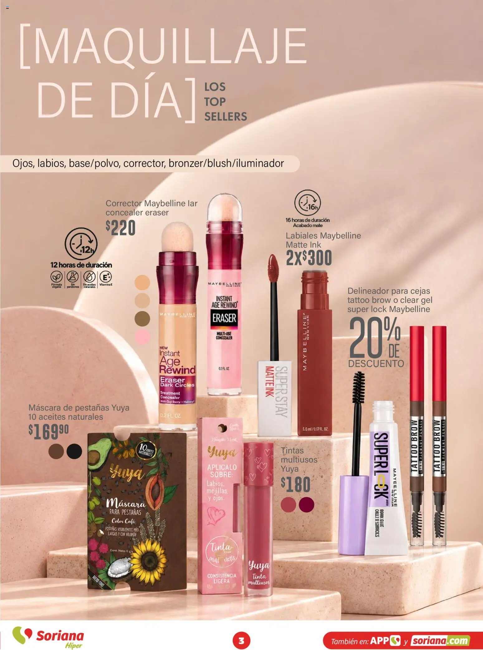 Vista previa las ofertas de la tienda Soriana - Soriana Híper - Modo #Glowing desde el 30/09/2026 - Café, Maquillaje, Mate, Corrector, Sobre, Máscara, Máscara de pestañas, Delineador