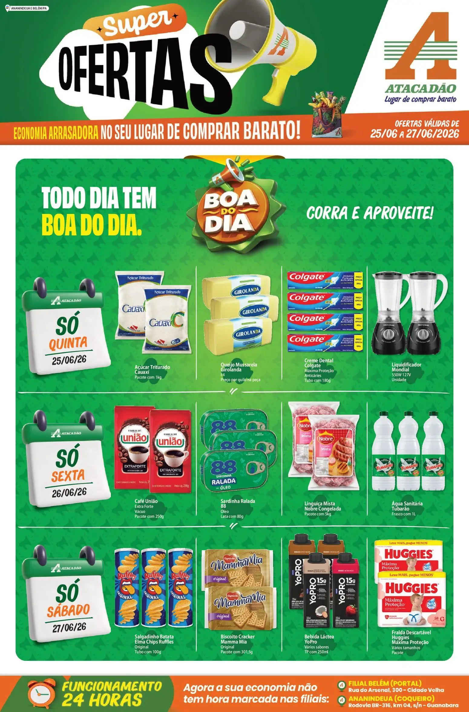 Pré-Visualização do folheto "Atacadão ofertas - PA" da loja Atacadão válido a partir de 25/06/2026 - Café, Água, Óleo, Bebida, Queijo, Batata, Mussarela, Açúcar