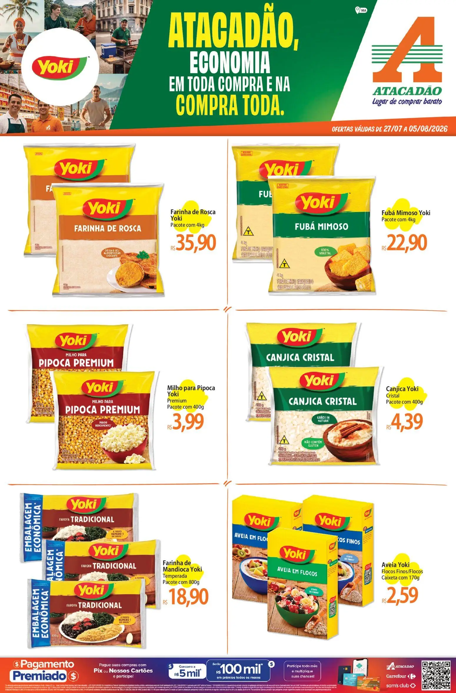 Pré-Visualização do folheto "Atacadão ofertas - MA" da loja Atacadão válido a partir de 27/07/2026 - Pipoca, Milho, Mandioca, Farofa, Fubá, Farinha, Farinha de mandioca, Flocos