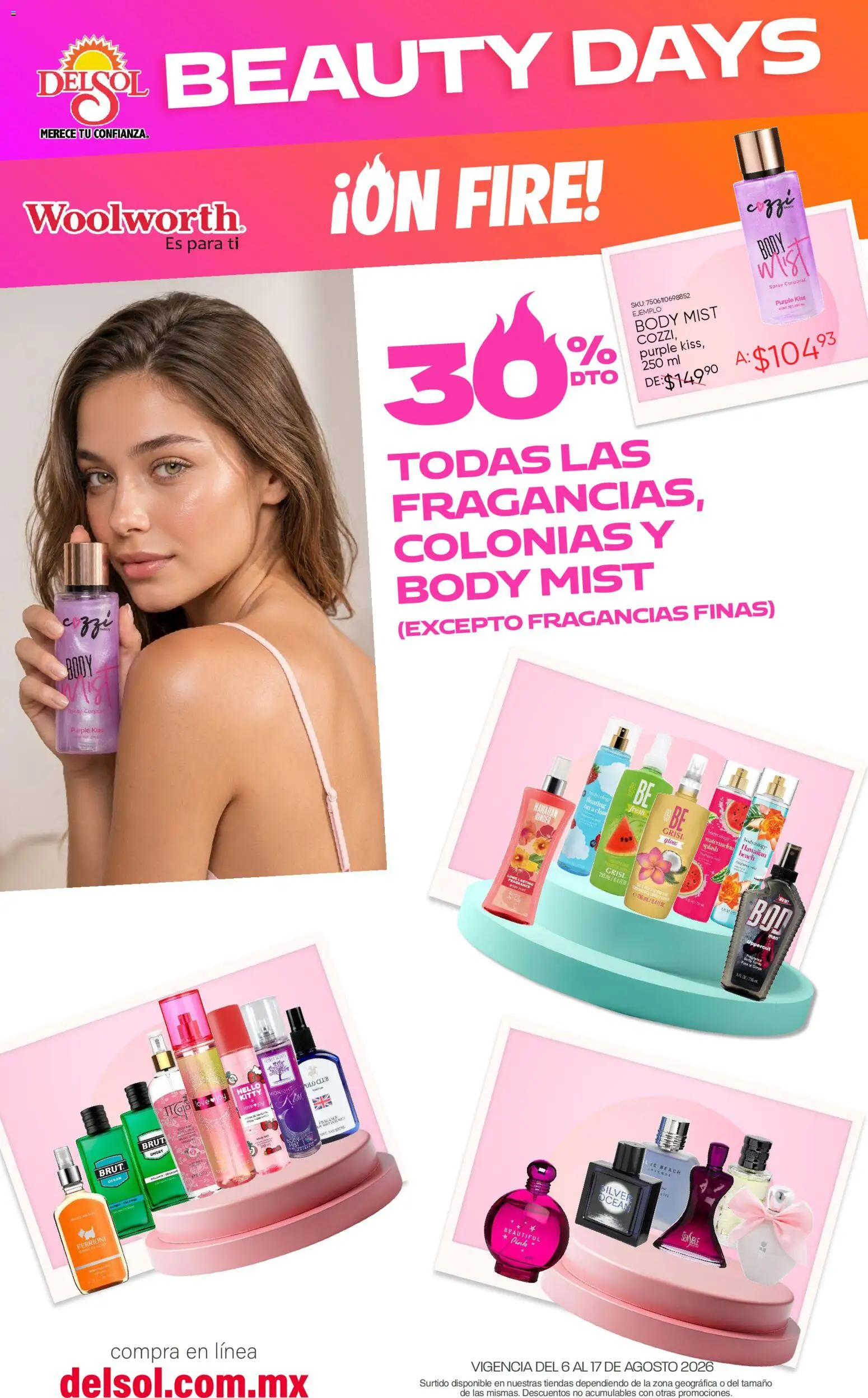 Vista previa las ofertas de la tienda Del Sol y Woolworth - Del Sol y Woolworth catálogo Beauty Days On Fire desde el 06/08/2026 