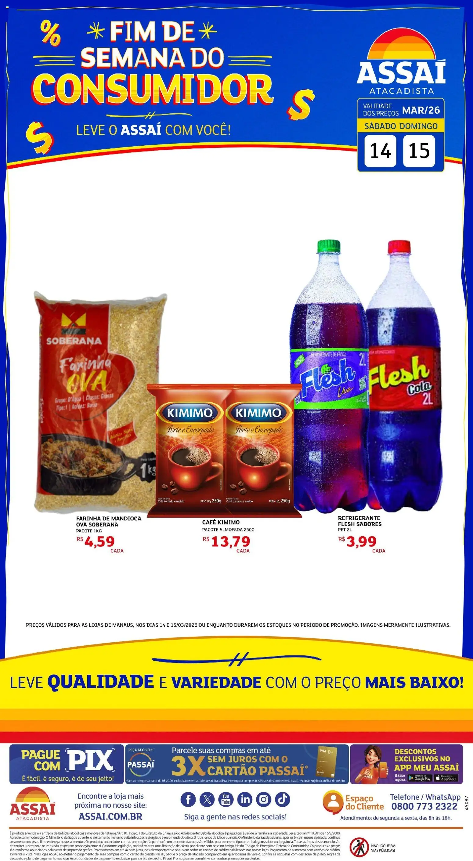 Pré-Visualização do folheto "Assaí Atacadista ofertas - AM" da loja Assaí Atacadista válido a partir de 14/03/2026 - Base, Bebida, Refrigerante, Almofada, Alimentos, Farinha, Farinha de mandioca, Cafe kimimo