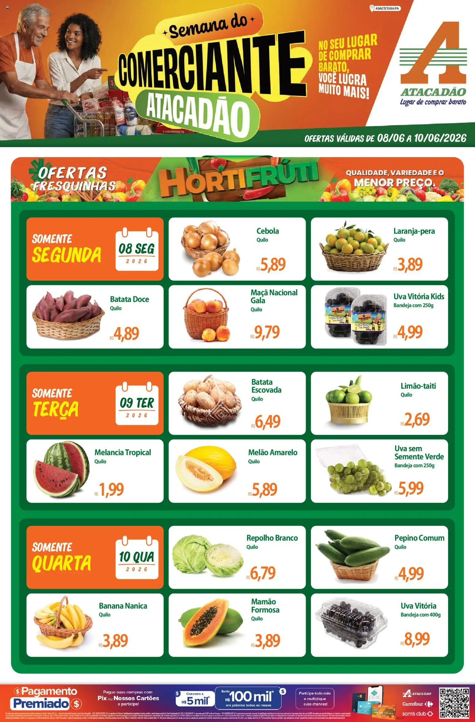 Pré-Visualização do folheto "Atacadão ofertas - PA" da loja Atacadão válido a partir de 08/06/2026 - Melancia, Uva, Doce, Cebola, Repolho, Bandeja, Melão, Repolho branco