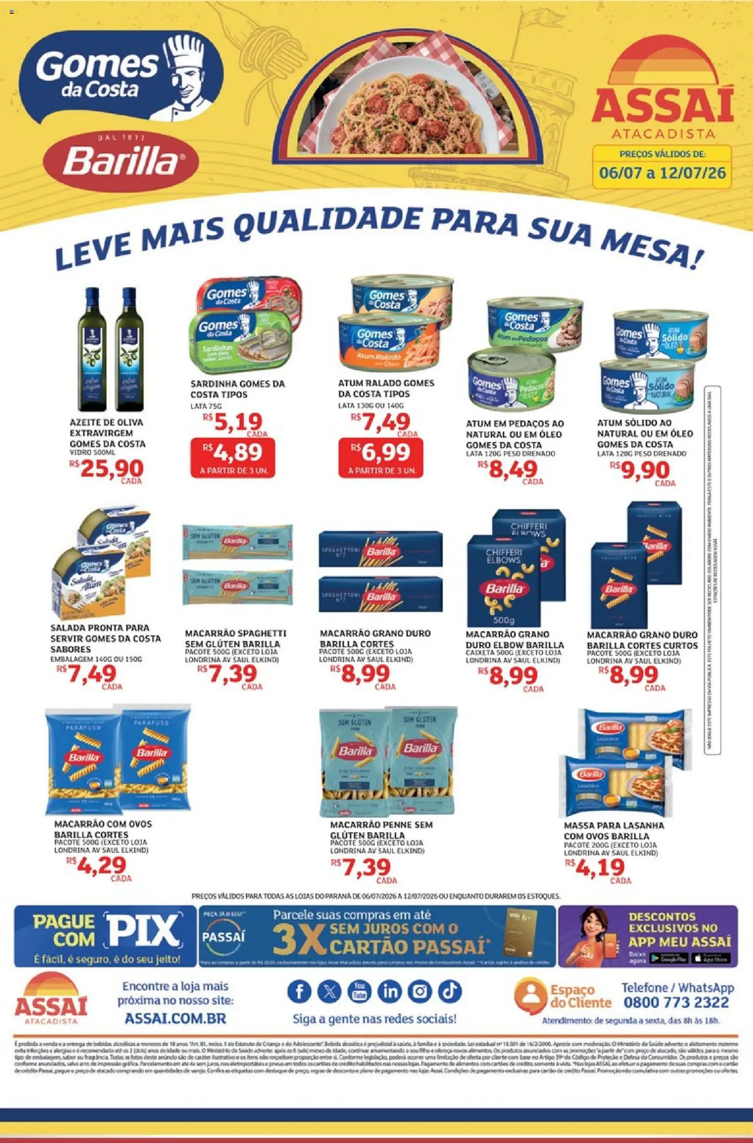 Pré-Visualização do folheto "Assaí Atacadista ofertas - PR" da loja Assaí Atacadista válido a partir de 06/07/2026