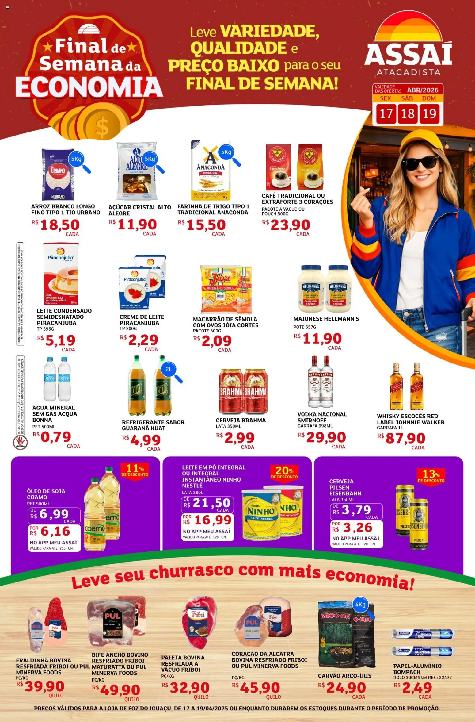 Pré-Visualização do folheto "Assaí Atacadista ofertas" da loja Assaí Atacadista válido a partir de 17/04/2026 - Whisky, Água, Macarrão, Leite condensado, Bebida, Soja, Copos, Fraldinha