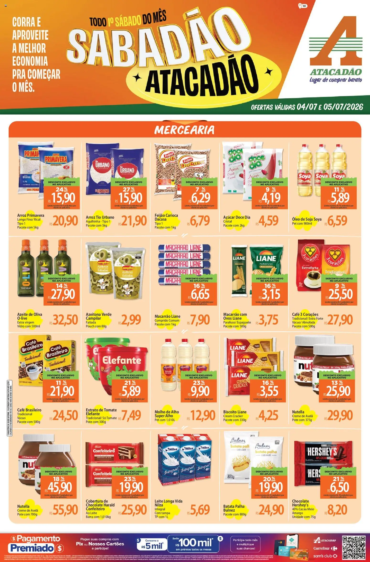 Pré-Visualização do folheto "Atacadão ofertas - RO" da loja Atacadão válido a partir de 04/07/2026 - Macarrão, Arroz, Leite, Doce, Batata palha, Espaguete, Avelã, Extrato de tomate