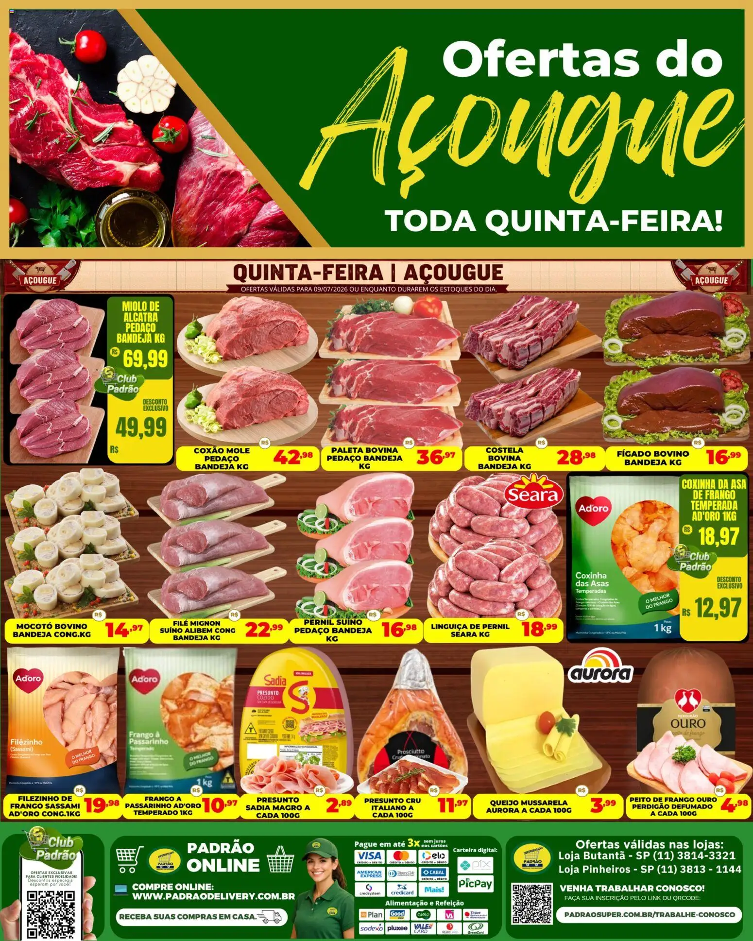 Pré-Visualização do folheto "Supermercado Padrão ofertas do Açougue" da loja Supermercado Padrão válido a partir de 09/07/2026 - Frango, Mussarela, Fígado, Peito de frango, Linguiça, Asa de frango, Filé mignon suíno, Coxão mole