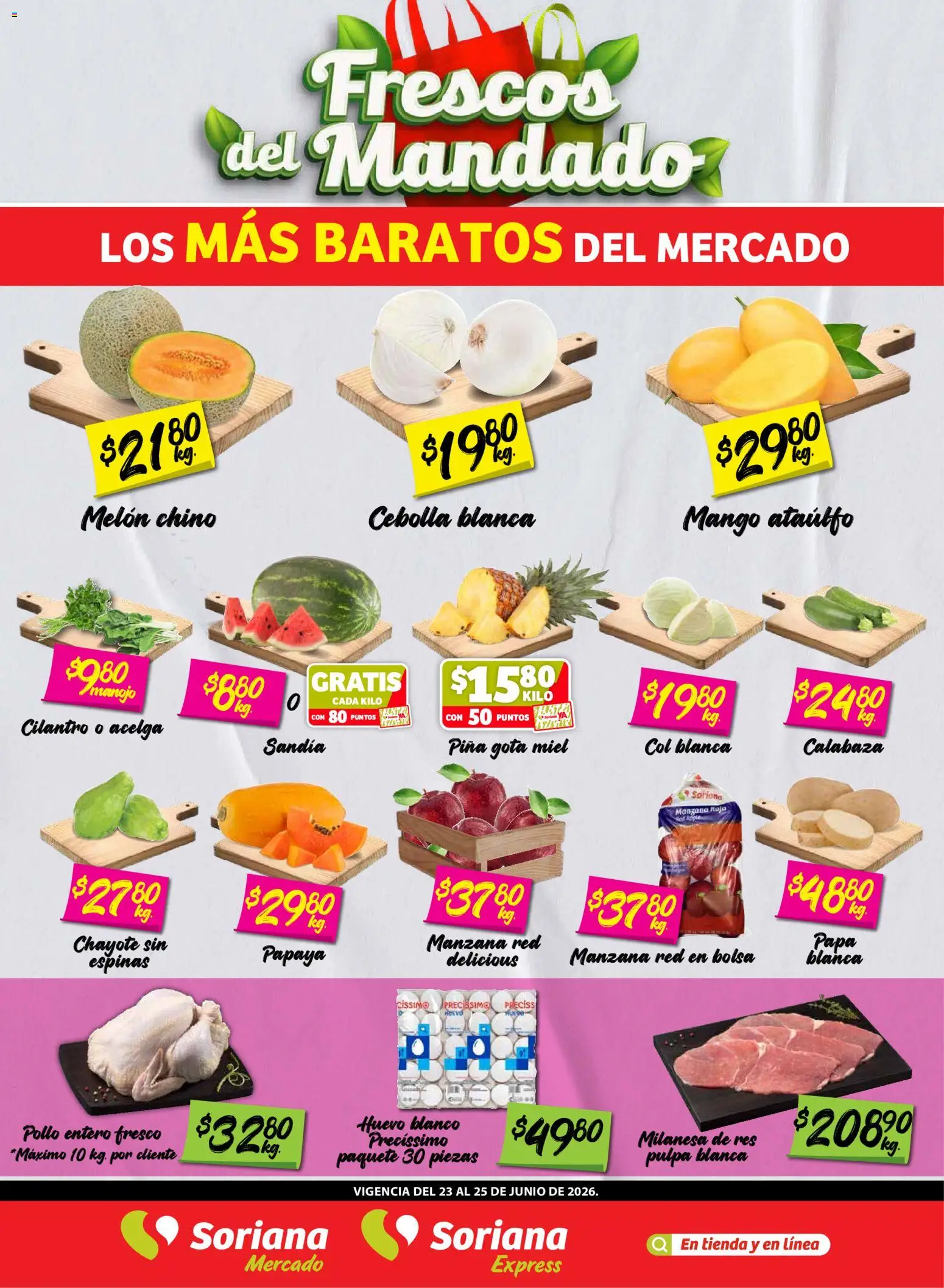 Vista previa las ofertas de la tienda Soriana - Soriana Frescos del Mandado Mercado: Saltillo y Torreón desde el 23/06/2026 