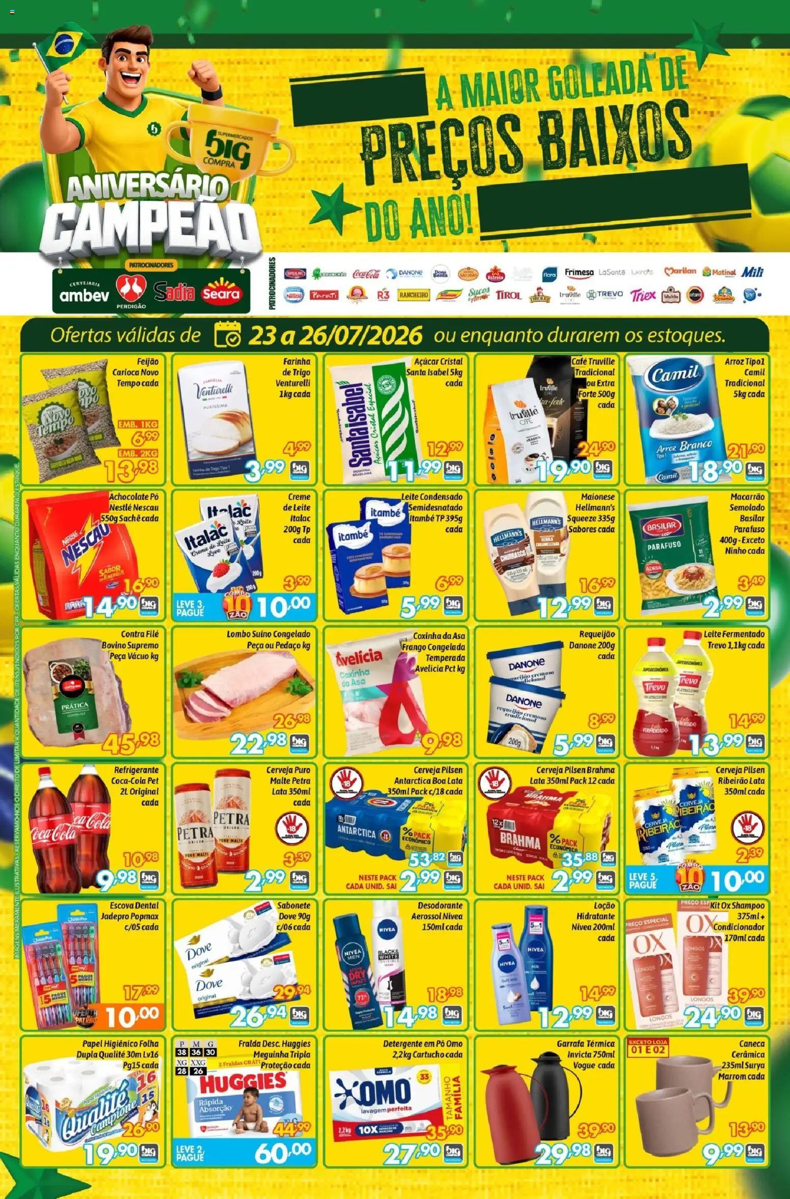Pré-Visualização do folheto "Big Compra - Ofertas da semana" da loja Big Compra válido a partir de 23/07/2026 - Maionese, Cola, Dove, Pó, Escova, Cartucho, Contra filé, Açúcar cristal