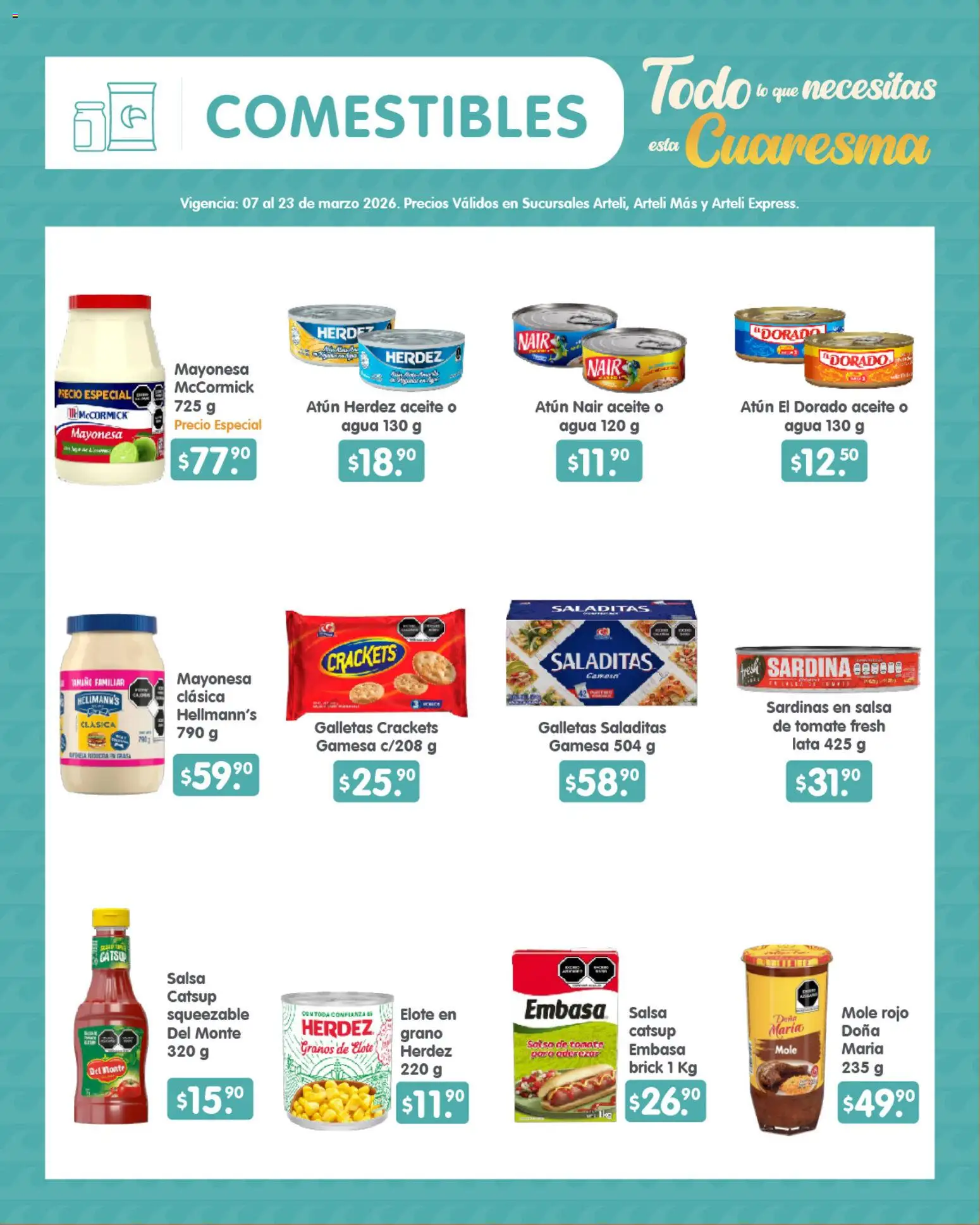 Vista previa las ofertas de la tienda Arteli - Arteli folleto Quincenal desde el 07/03/2026 - Agua, Galletas, Tomate, Catsup, Aceite, Atún, Mayonesa, Sardinas