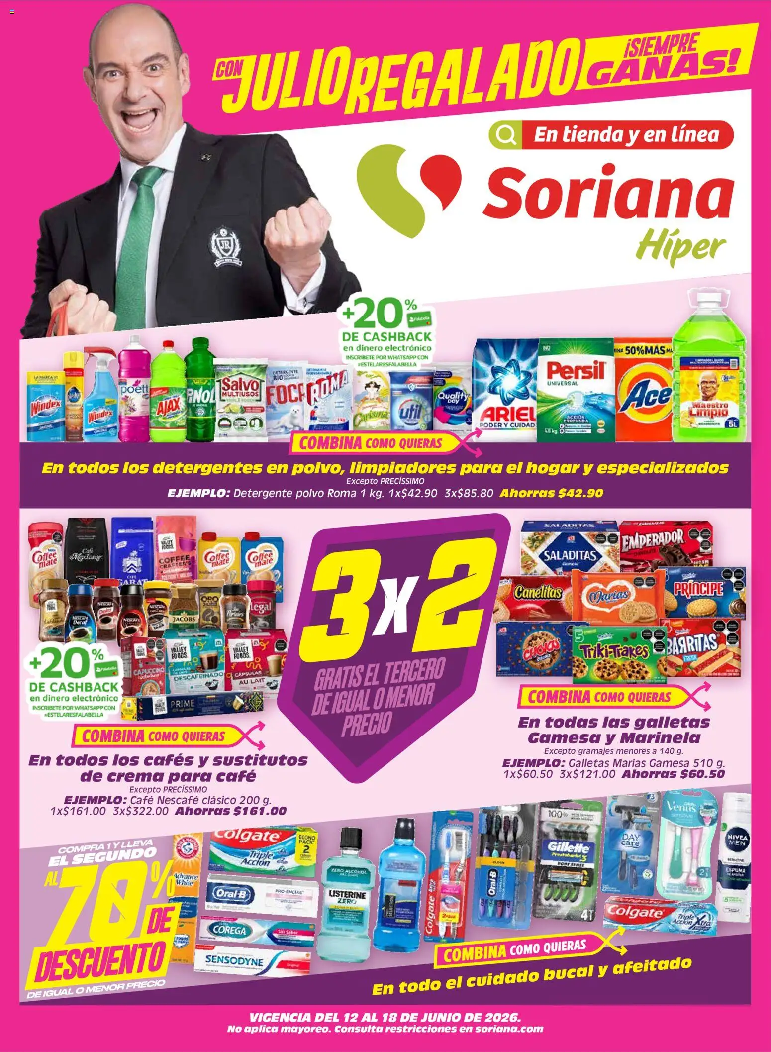 Vista previa las ofertas de la tienda Soriana - Soriana Julio Regalado Híper Nacional desde el 12/06/2026 - Café, Galletas, Alcohol, Crema, Mate, Detergente, Listerine, Espuma