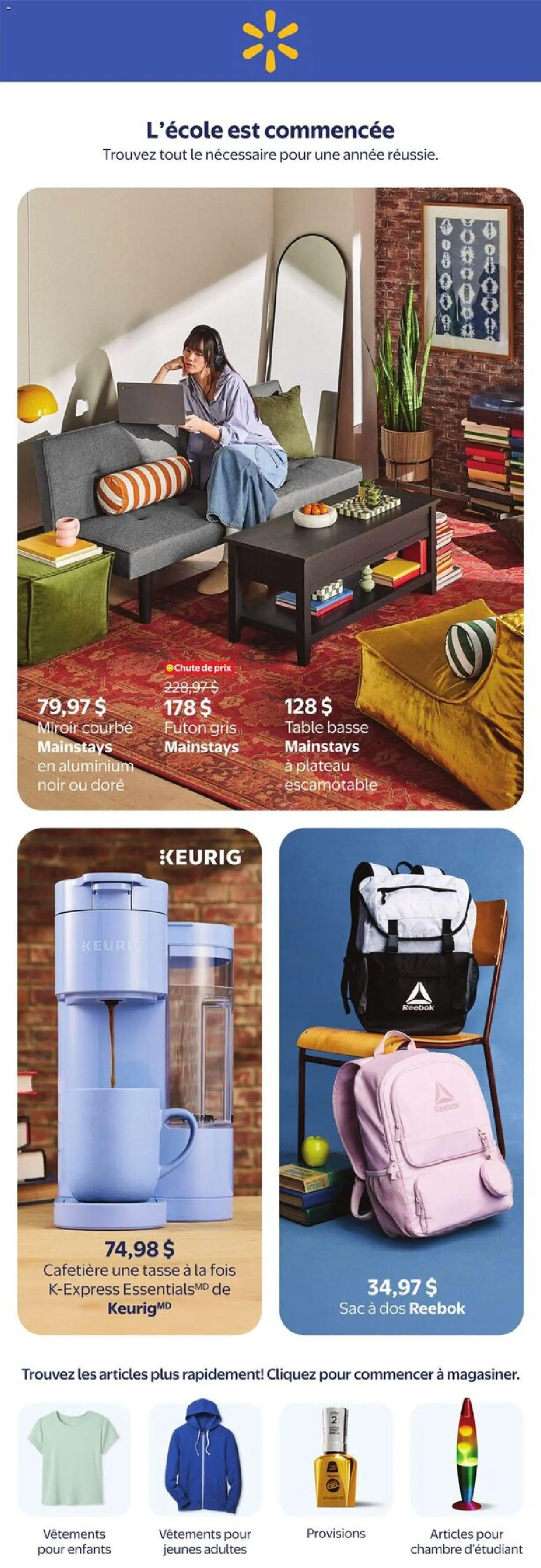 Preview of leaflet Walmart circulaire - L'école est commencée from shop Walmart is valid from Jul 30, 2026 - Coffee, Shoes, Backpack, Coffee table, Mirror, Coffee maker, Table