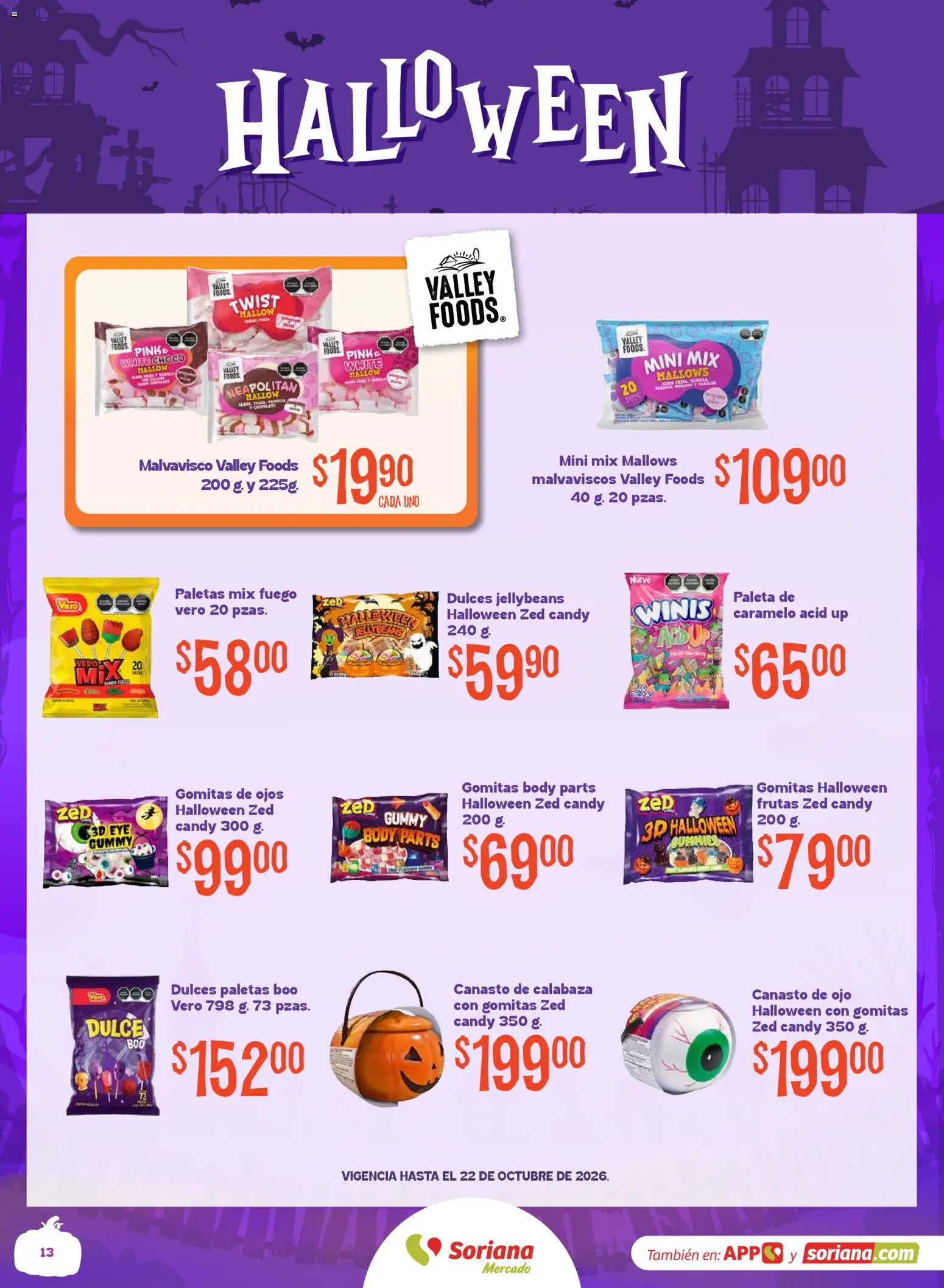 Vista previa las ofertas de la tienda Soriana - Soriana Mercado - Halloween y Día de muertos desde el 01/10/2026 - Gomitas, Dulces, Dulce, Calabaza, Body, Paletas, Paleta