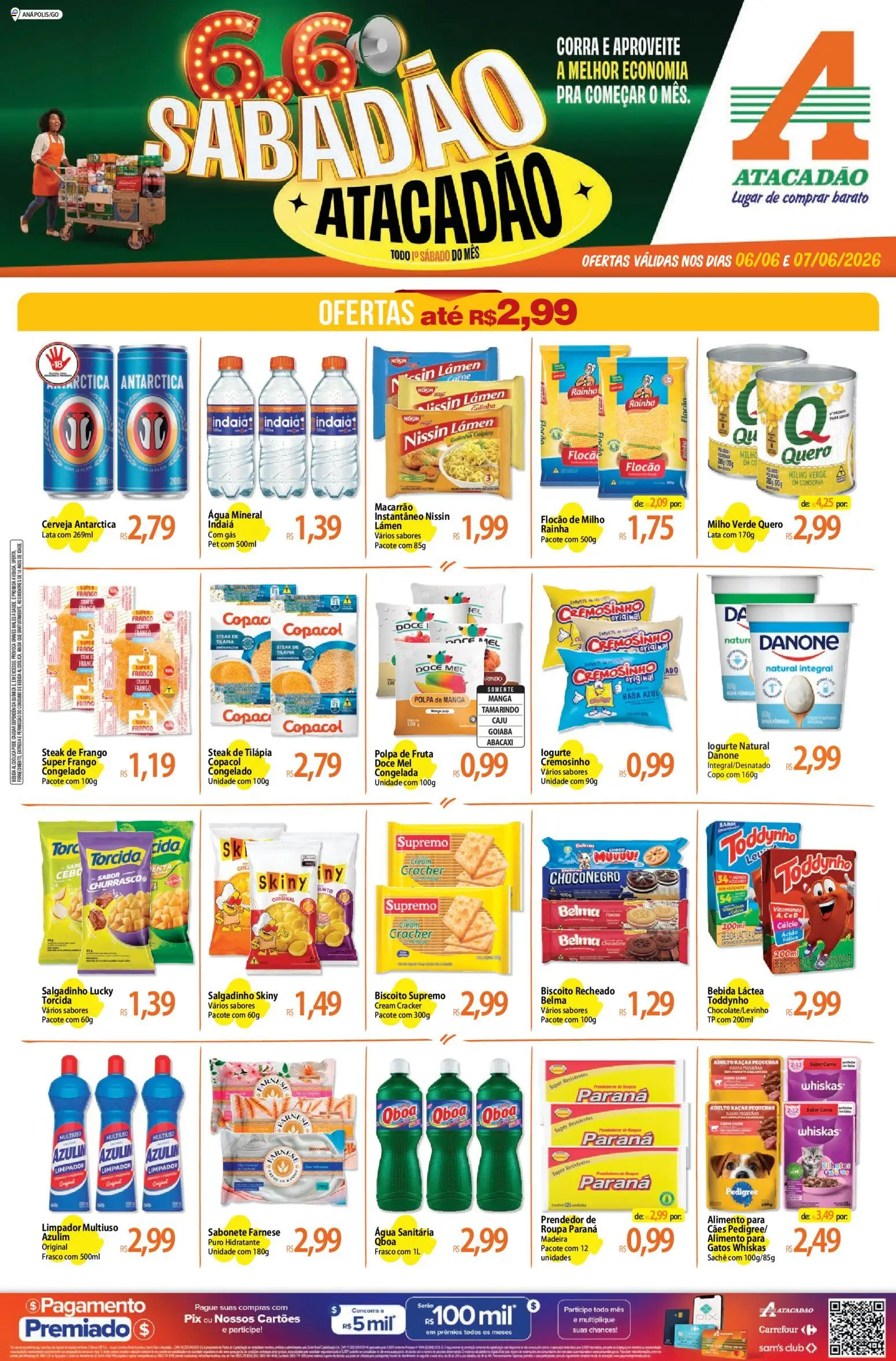 Pré-Visualização do folheto "Atacadão ofertas - GO" da loja Atacadão válido a partir de 06/06/2026 - Água, Biscoito, Tamarindo, Milho, Milho verde, Steak, Cream cracker, Tilápia