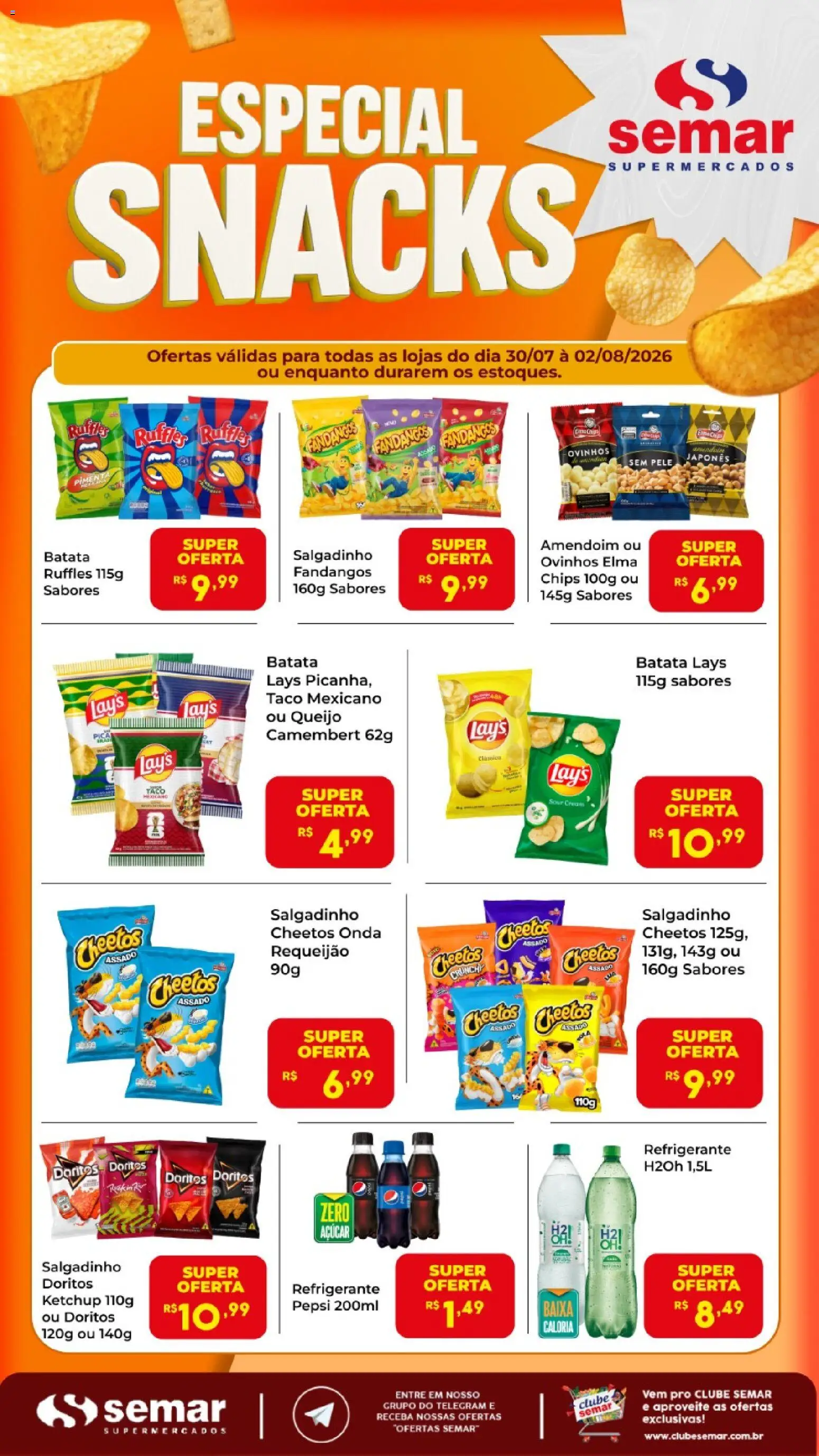 Pré-Visualização do folheto "Semar Supermercado ofertas Snacks" da loja Semar Supermercado válido a partir de 30/07/2026 - Queijo, Cheetos, Batata, Pepsi, Cola, Requeijão, Queijo Camembert, Camembert