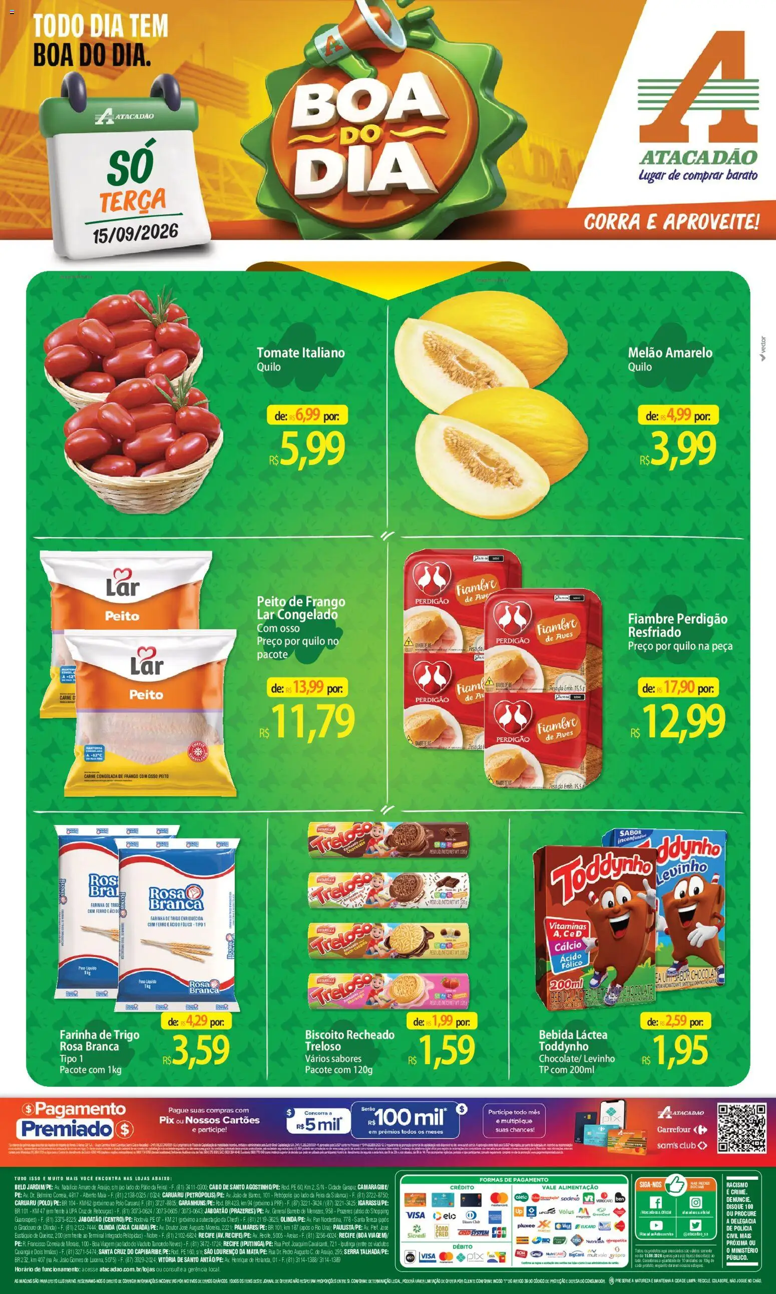 Pré-Visualização do folheto "Atacadão ofertas - PE" da loja Atacadão válido a partir de 15/09/2026 - Biscoito, Frango, Ferro, Peito de frango, Farinha, Biscoito recheado, Cálcio, Melão amarelo