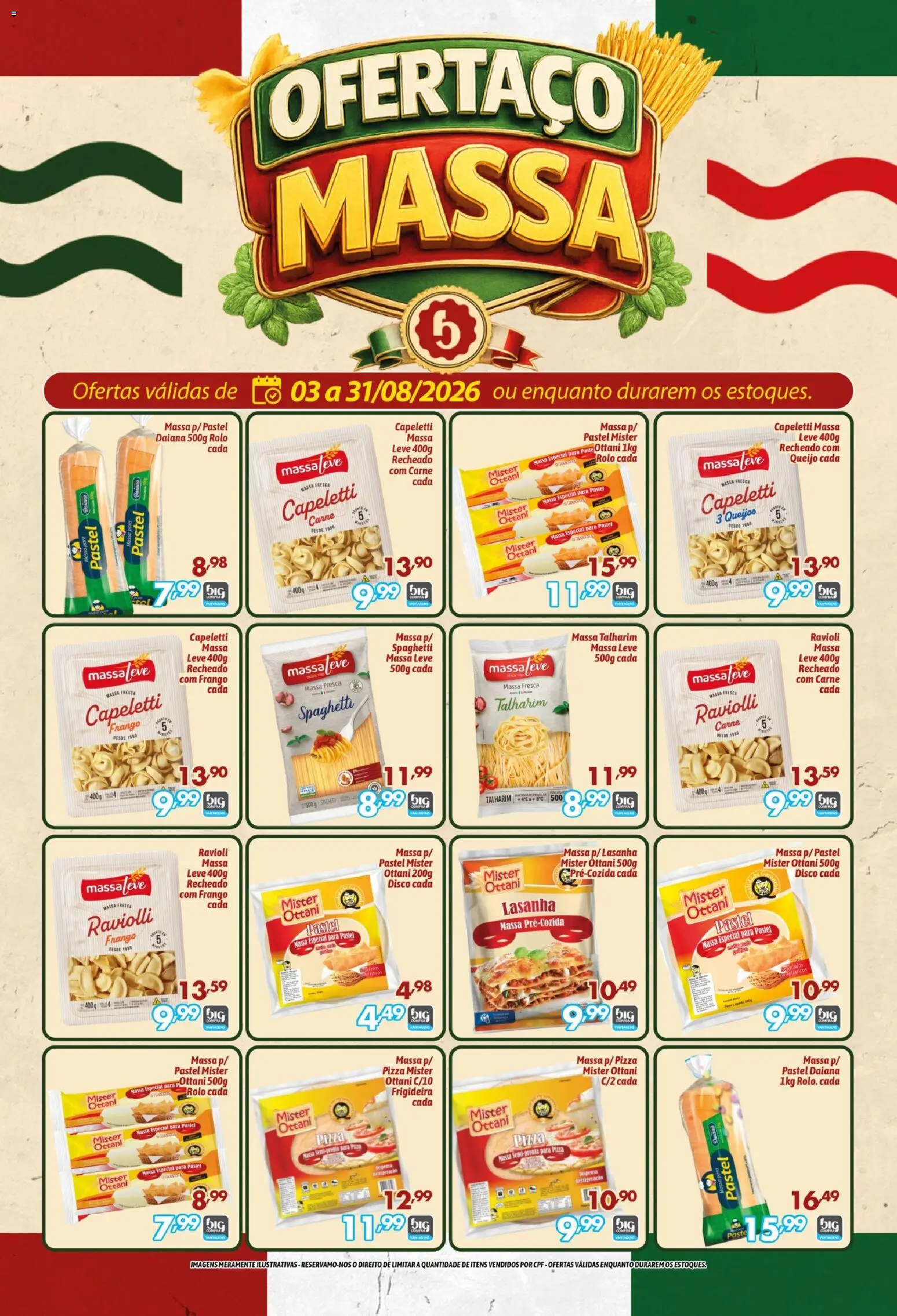 Pré-Visualização do folheto "Big Compra ofertas Massa" da loja Big Compra válido a partir de 03/08/2026 - Pizza, Lasanha, Queijo, Frango, Talharim, Frigideira, Disco, Rolo