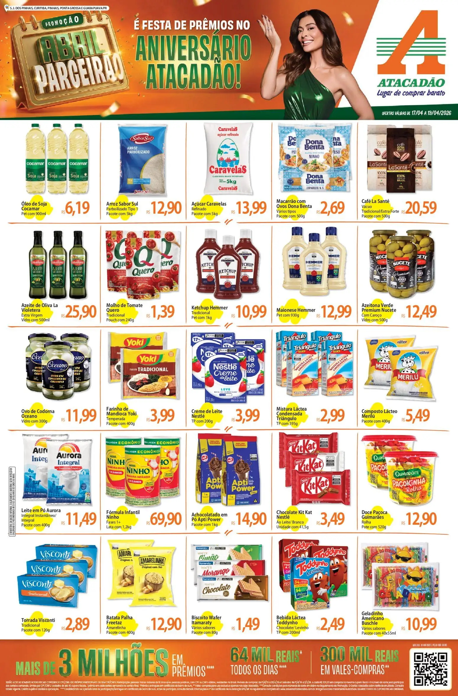 Pré-Visualização do folheto "Atacadão ofertas - PR" da loja Atacadão válido a partir de 17/04/2026 - Macarrão, Azeite, Mandioca, Creme, Leite em pó, Pó, Farinha, Adoçante
