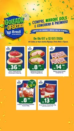 Pré-Visualização do folheto "Brasil Atacadista - Ofertas da semana" da loja Brasil Atacadista válido a partir de 06/07/2026